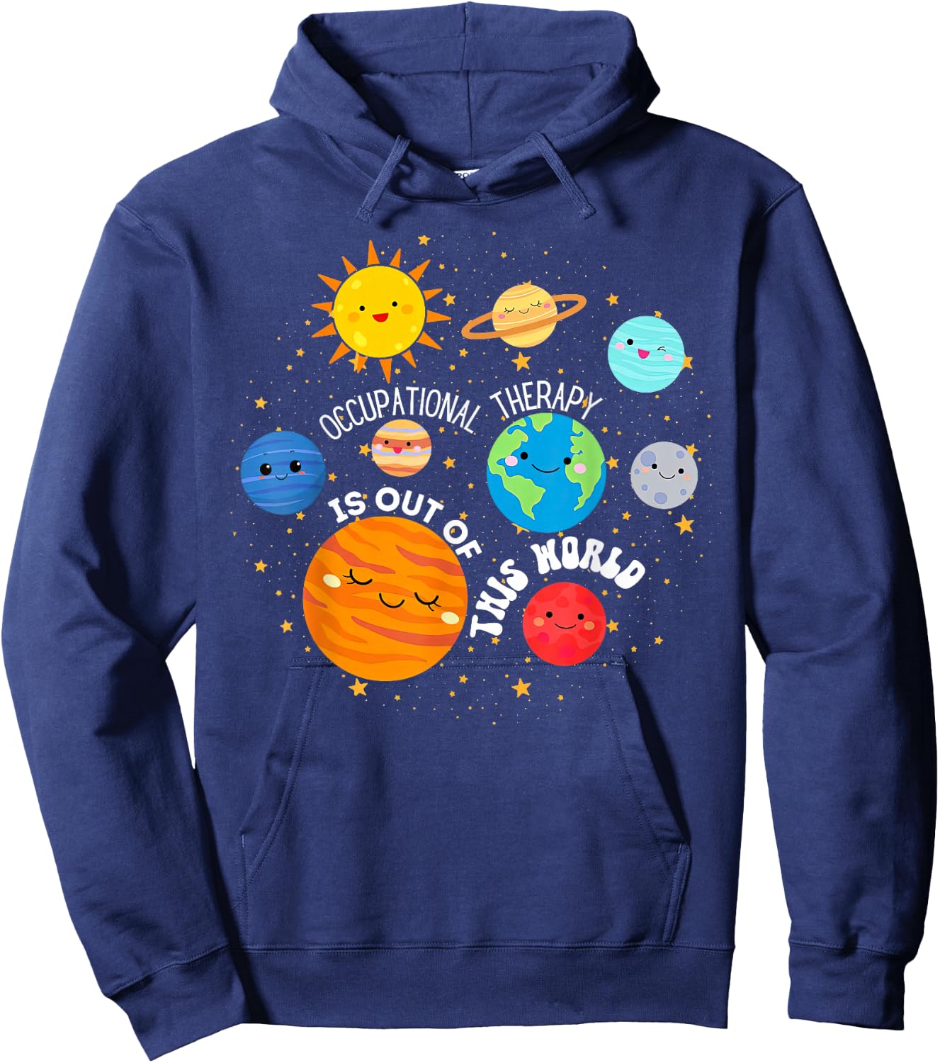 OT Occupational Therapy Is Out Of This World Space Planets Hoodie - Hoodie | Navy