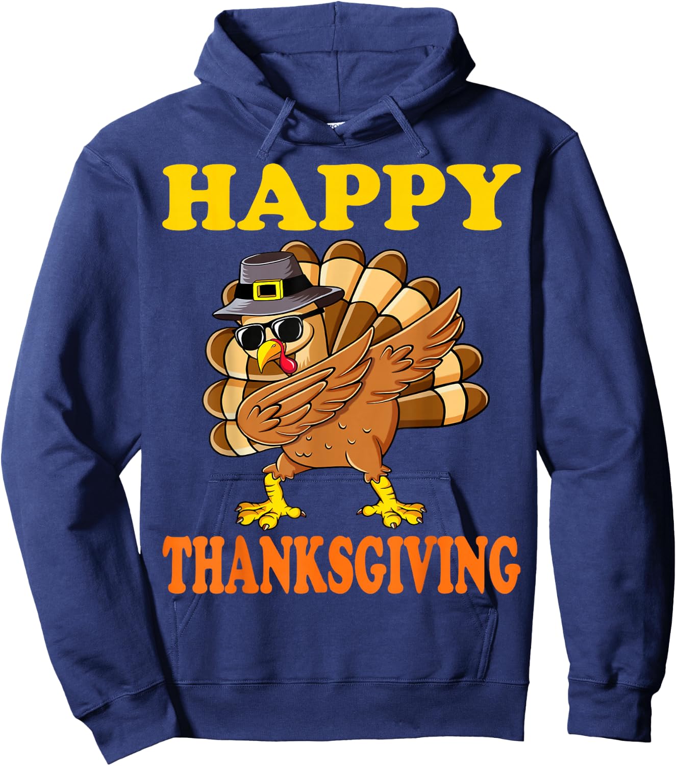 Happy Thanksgiving Funny Turkey Family Dinner Thanksgiving Hoodie - Hoodie | Navy