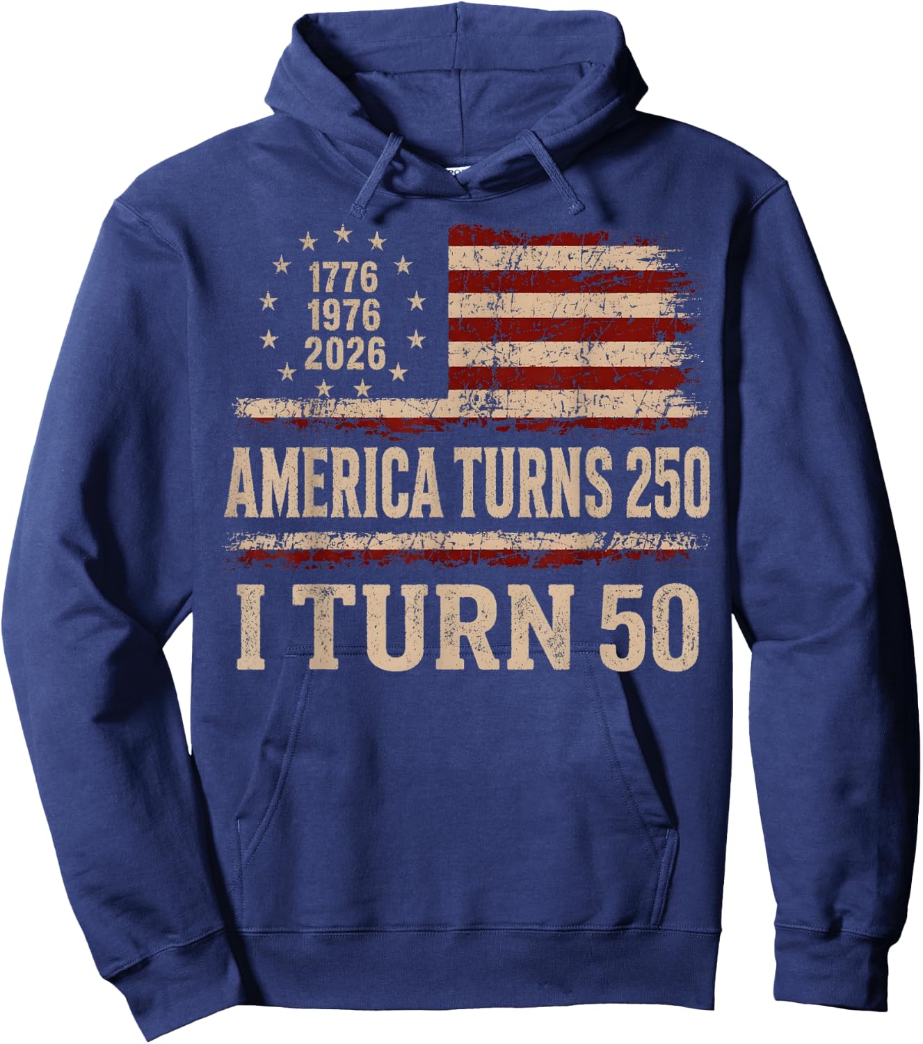 Vintage America Turns 250 I Turn 50 1976 50th Birthday Gifts Hoodie - Hoodie | Navy
