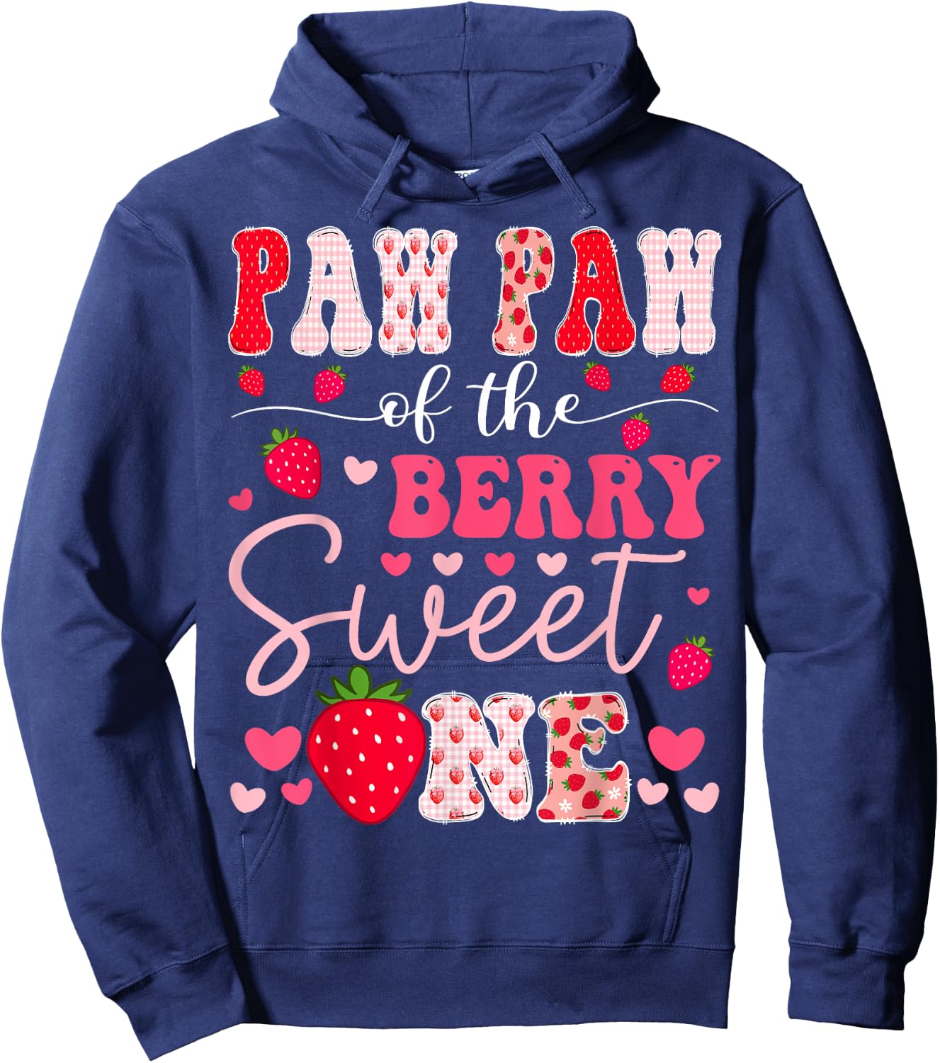 Paw Paw Of The Berry Sweet One Strawberry 1St Birthday Hoodie - Hoodie | Navy