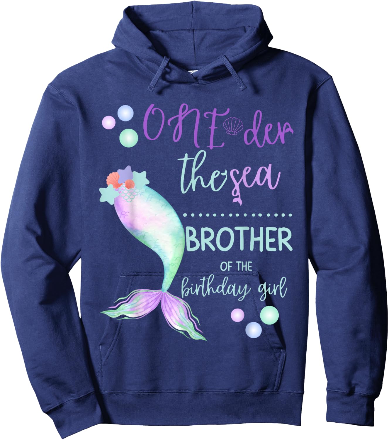 Brother 1st Birthday Mermaid Oneder The Sea Family Matching Hoodie - Hoodie | Navy