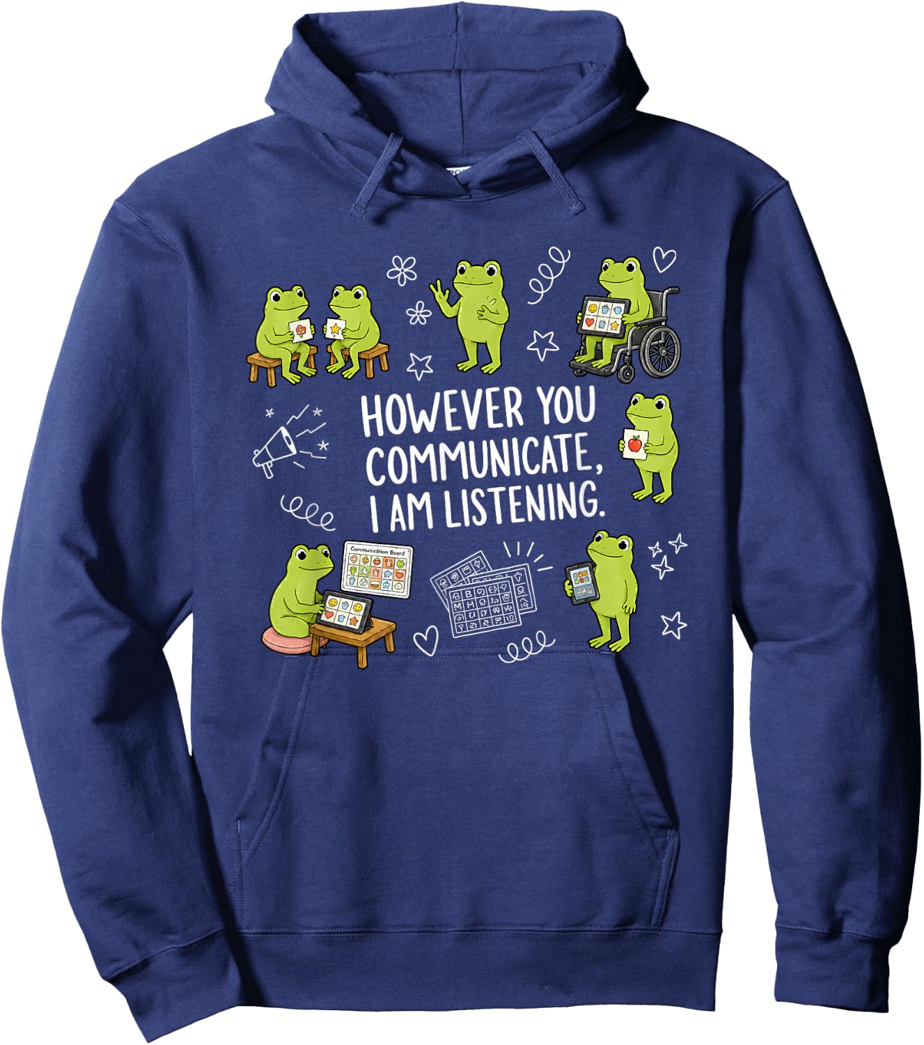 However You Communicate I Am Listening Cute Frog Autism Hoodie - Hoodie | Navy