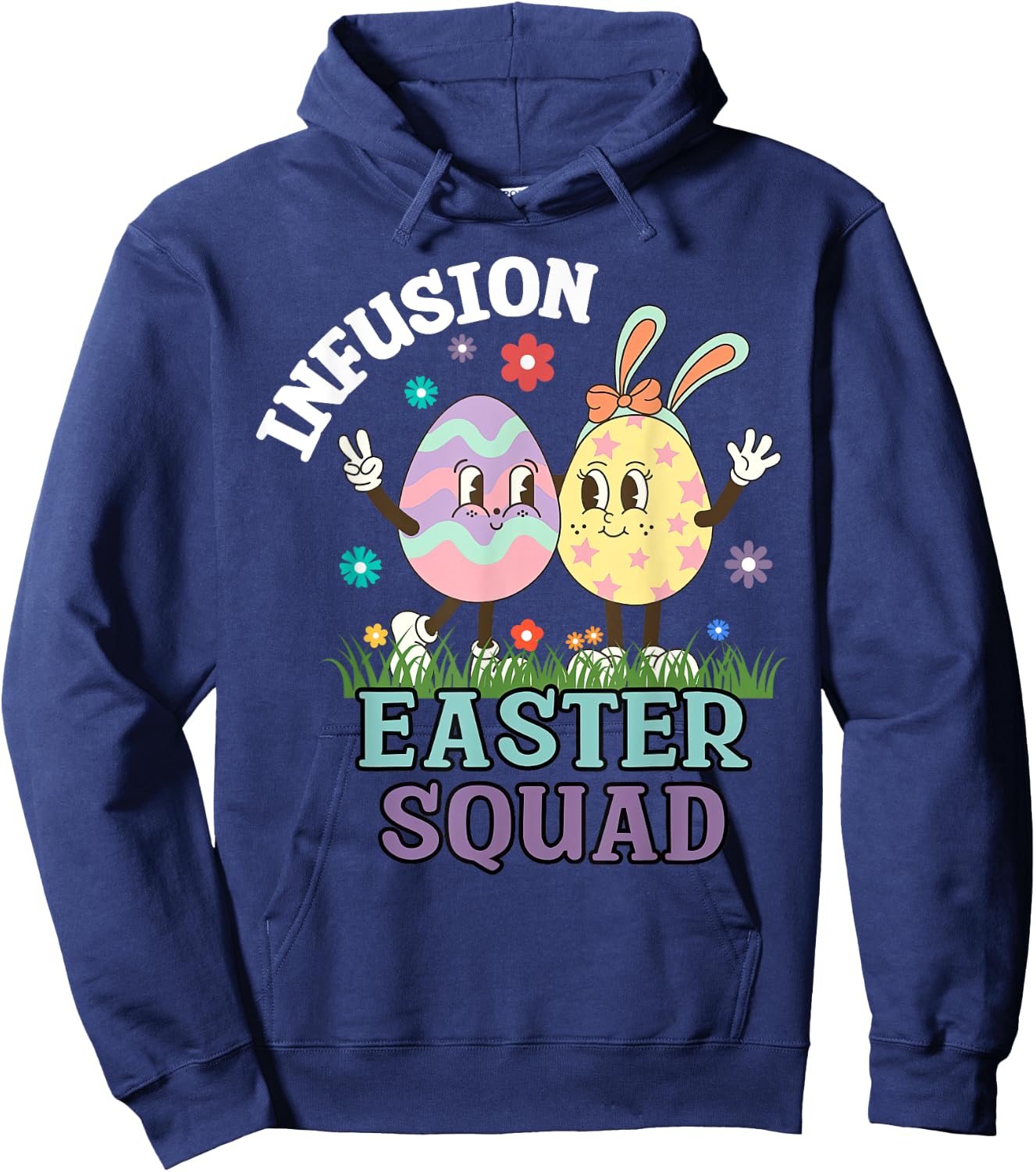 Infusion Nurse Easter Squad Bunny Eggs Oncology Nurse Hoodie - Hoodie | Navy