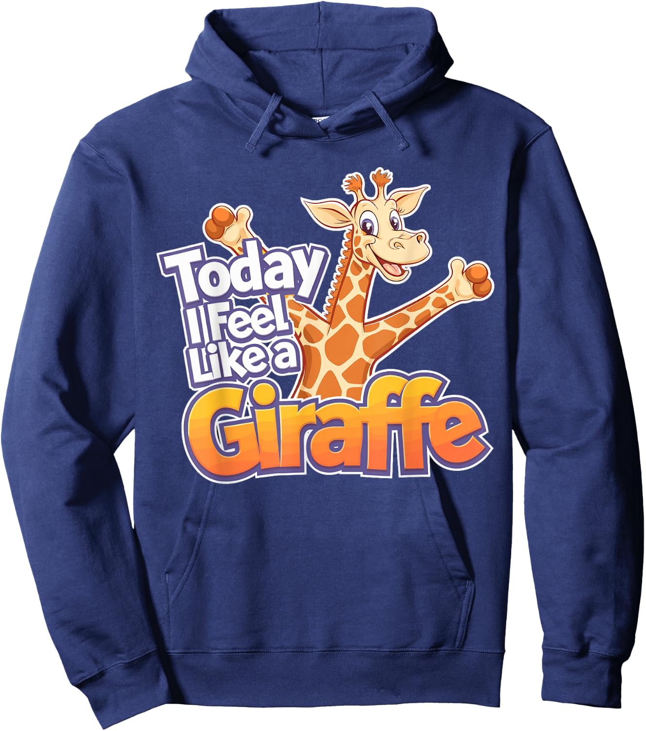 Childrens Today I feel like a Giraffe Design | Kids Giraffe Hoodie - Hoodie | Navy