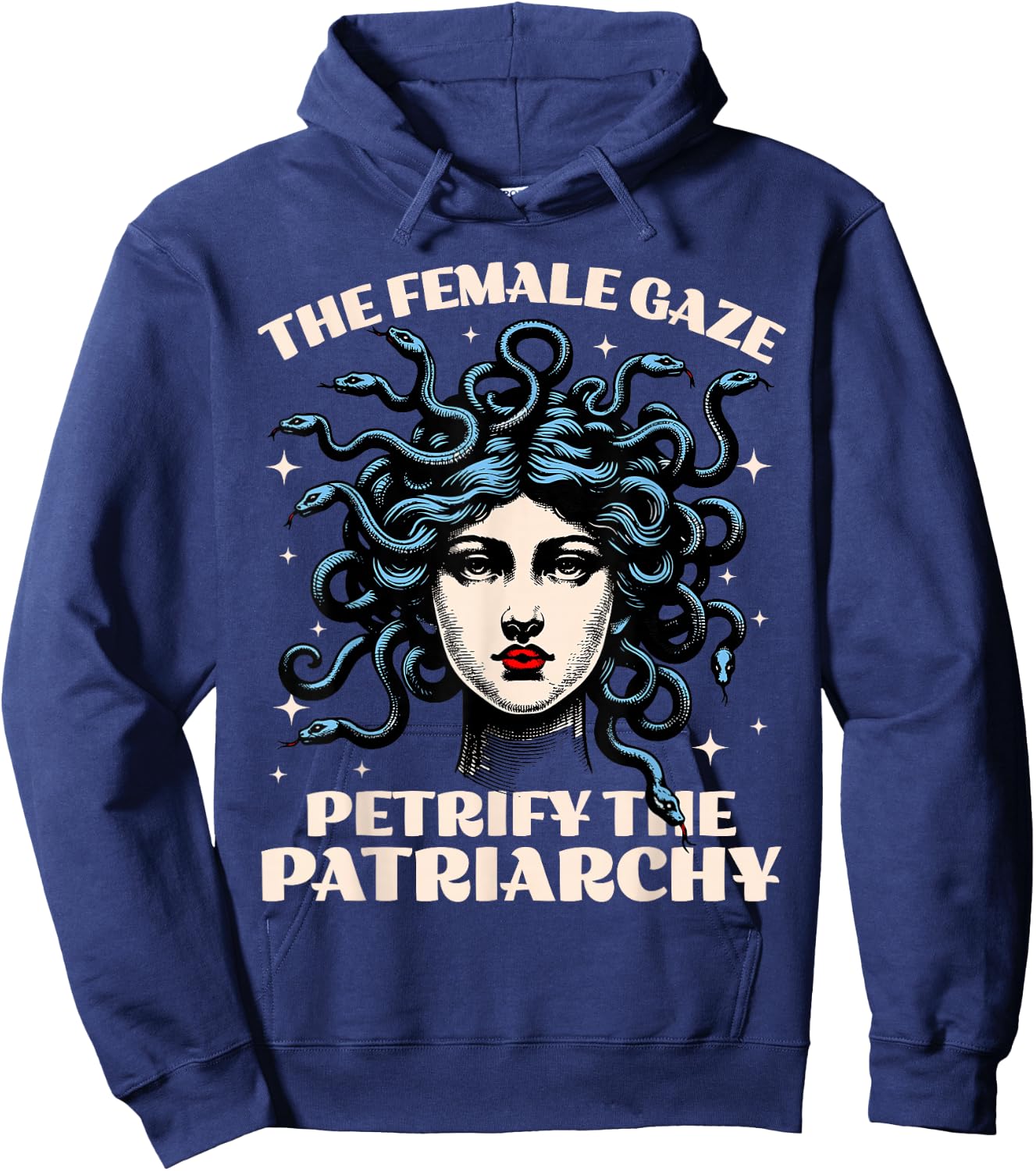 The Female Gaze Medusa Petrify The Patriarchy Funny Feminist Hoodie - Hoodie | Navy