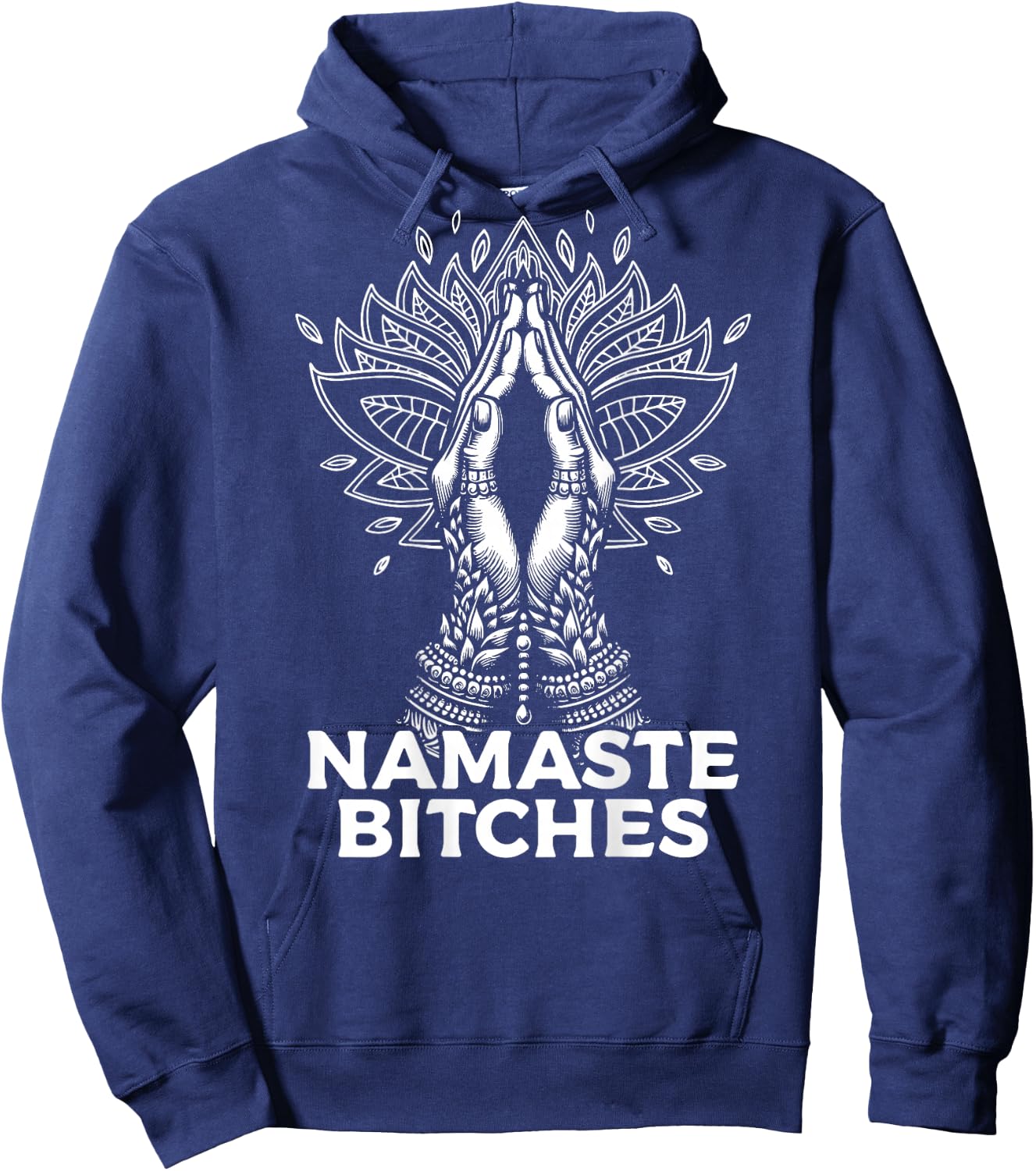 Namaste Bitches - Betende Hände mit Mandala Hoodie - Hoodie | Navy