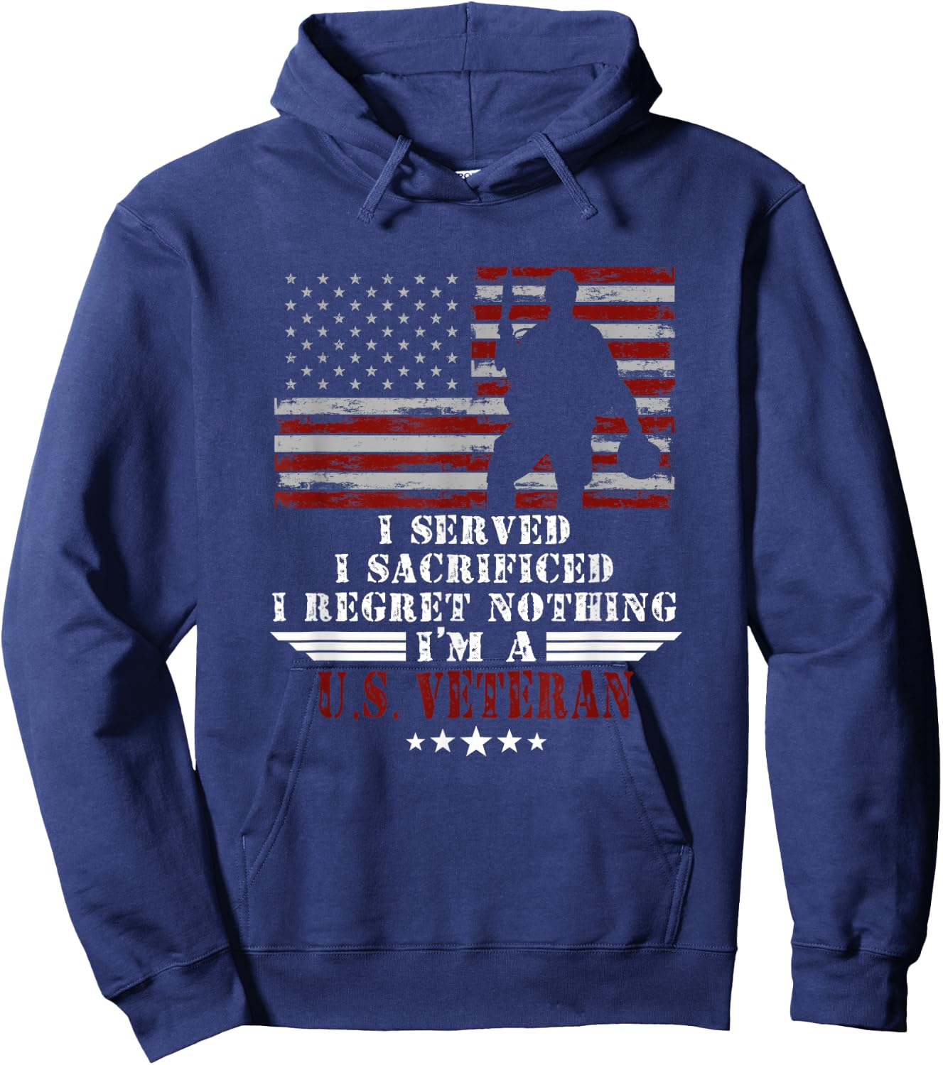 I Served I Sacrificed I Dont Regret Veterans Day US Veteran Hoodie - Hoodie | Navy