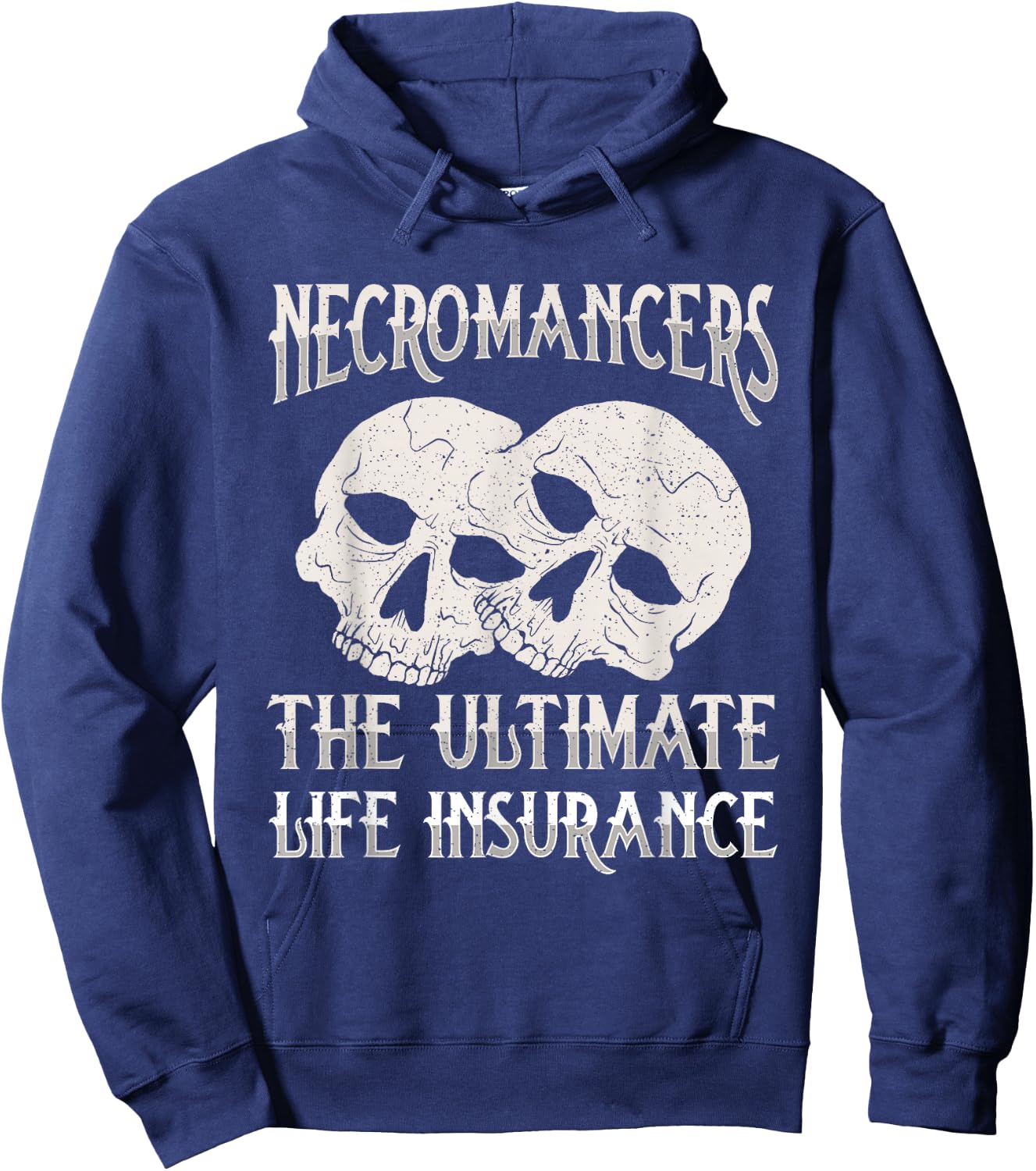Necromancers The Ultimate Life Insurance Necromancy Hoodie - Hoodie | Navy
