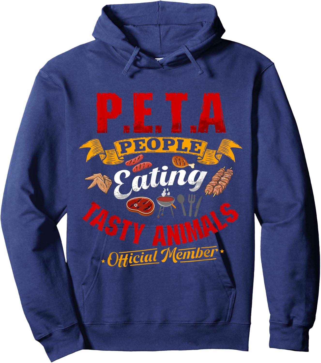 PETA Shirts People Eating Tasty Animals Anti Vegetarian Hoodie - Hoodie | Navy