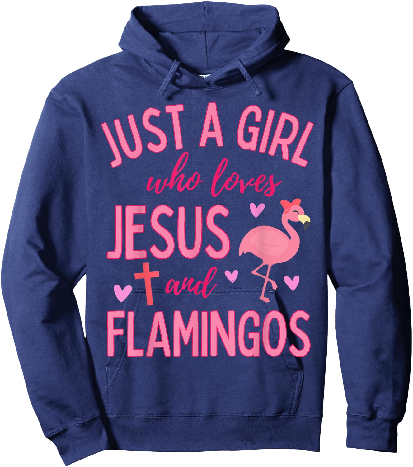Just A Girl Who Loves Jesus and Flamingos Christian Cute Hoodie - Hoodie | Navy