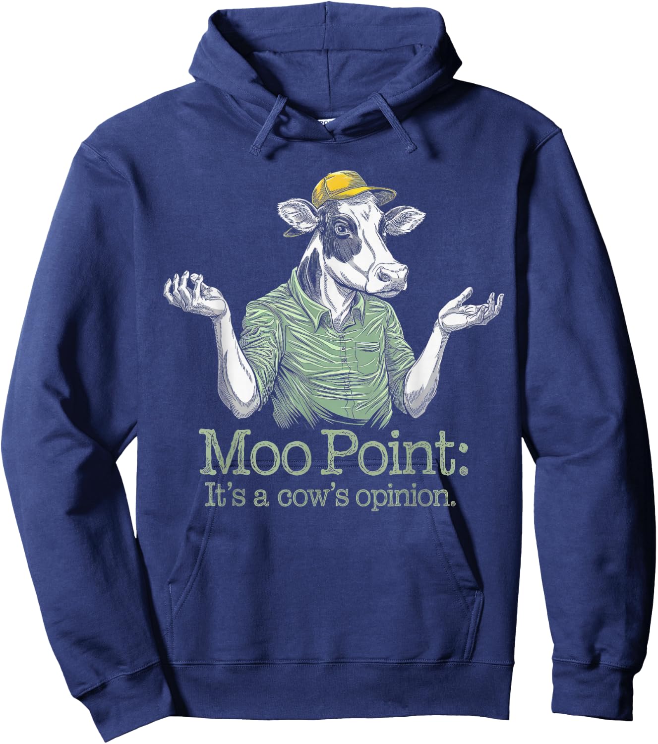 Moo Point: It's a Cow's Opinion, Dairy Farmers Cow Design Hoodie - Hoodie | Navy