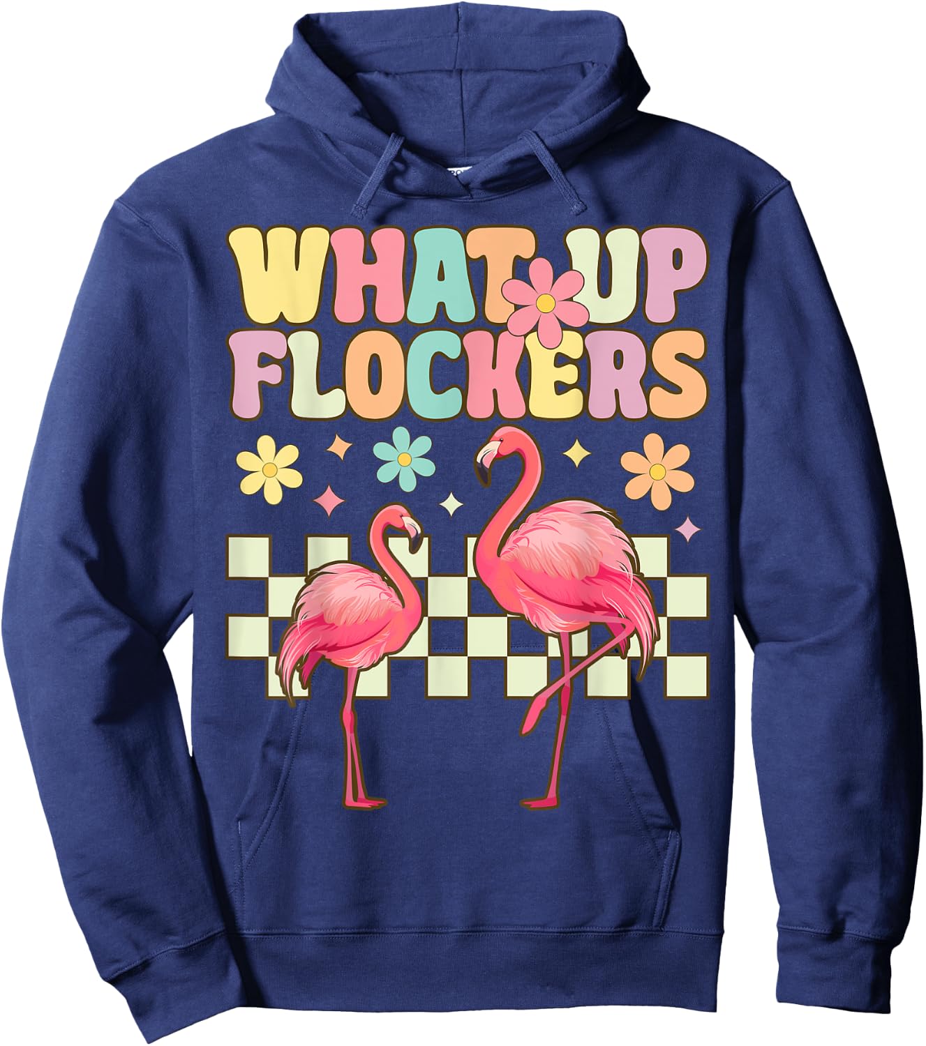Funny Flamingo What Up Flockers Hoodie - Hoodie | Navy