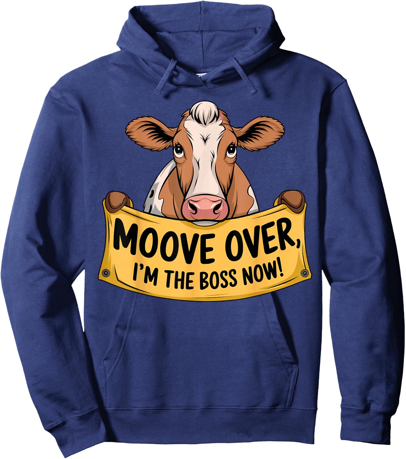 Cow Moove over I'm the Boss now Hoodie - Hoodie | Navy