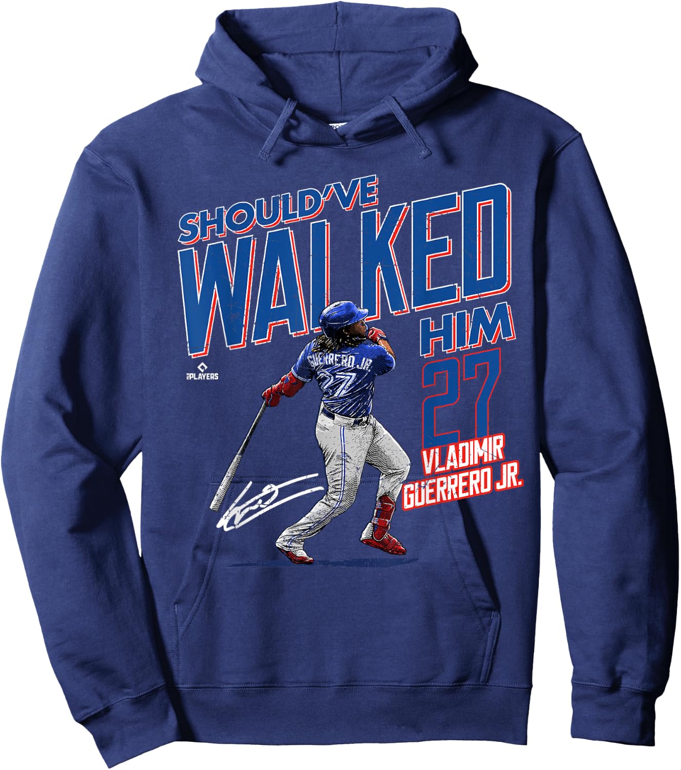 Should've Walked Him Vladimir Guerrero Jr. Toronto Baseball Hoodie - Hoodie | Navy