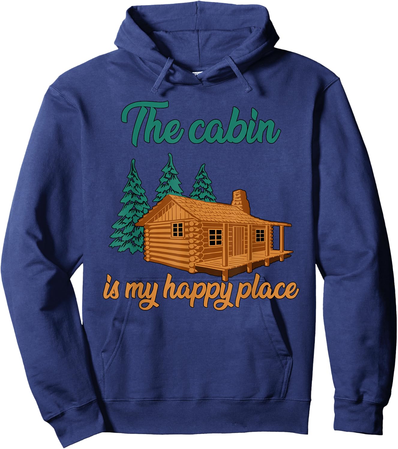 The Cabin Is My Happy Place|Family Camping Vacation in Woods Hoodie - Hoodie | Navy