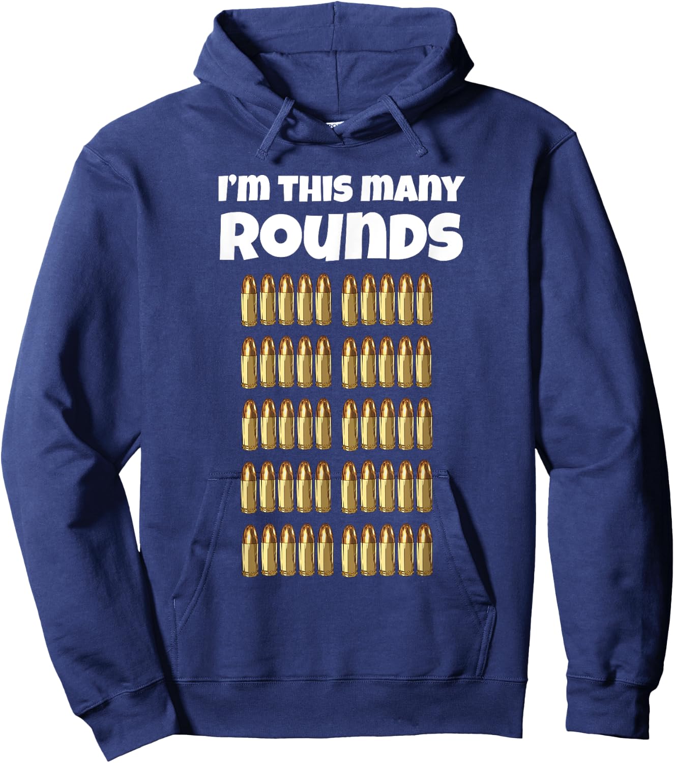 I'm This Many Rounds Funny 50th Birthday for Gun Lover Hoodie - Hoodie | Navy