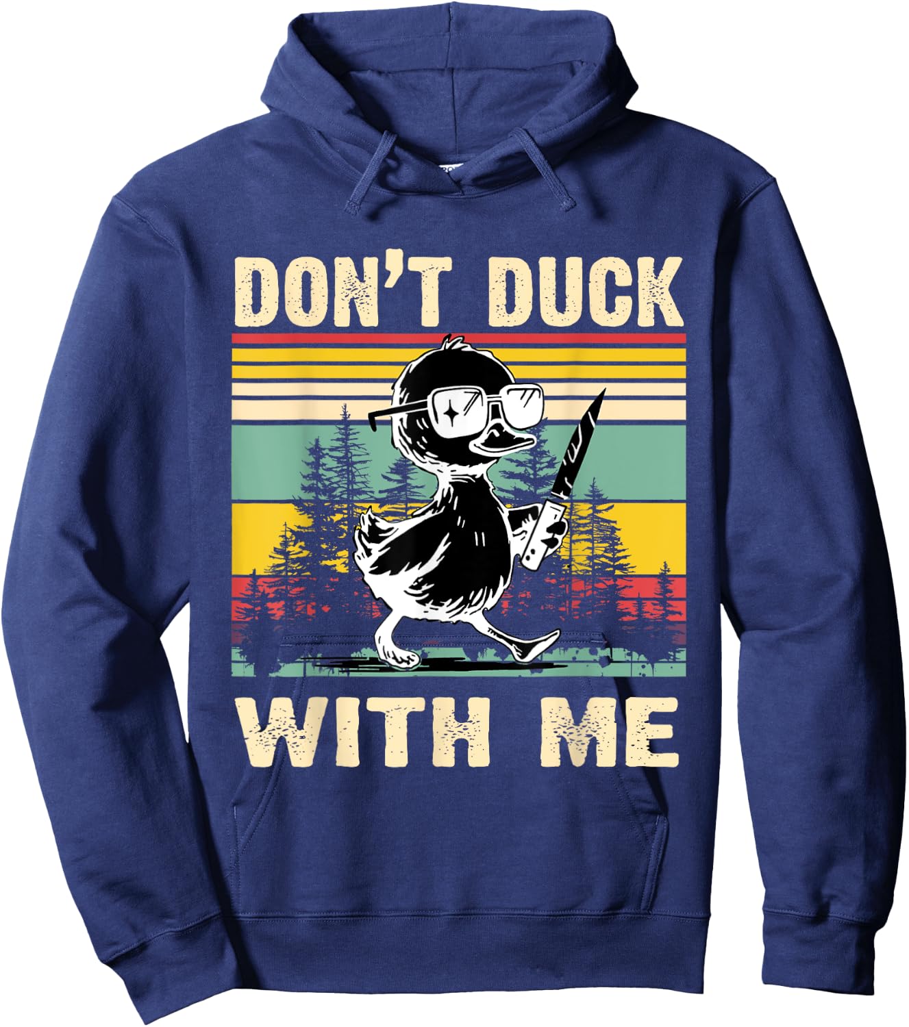 Funny Murderous Duck with Knife - Don't Duck With Me Meme Hoodie - Hoodie | Navy