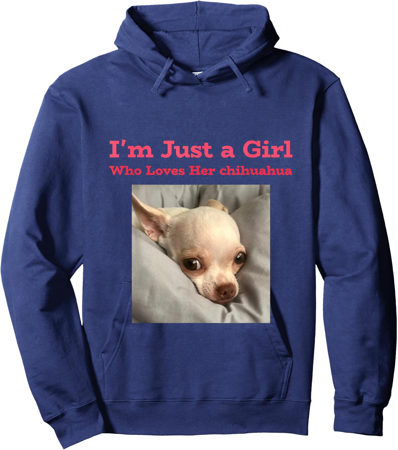 I'm just a girl who loves her chihuahua Hoodie - Hoodie | Navy