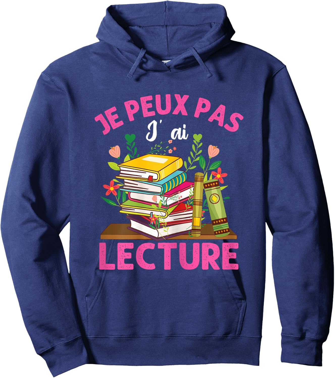 Je Peux Pas Je Ai Reading Gift Reader Books , Black, Female X-Small Hoodie - Hoodie | Navy
