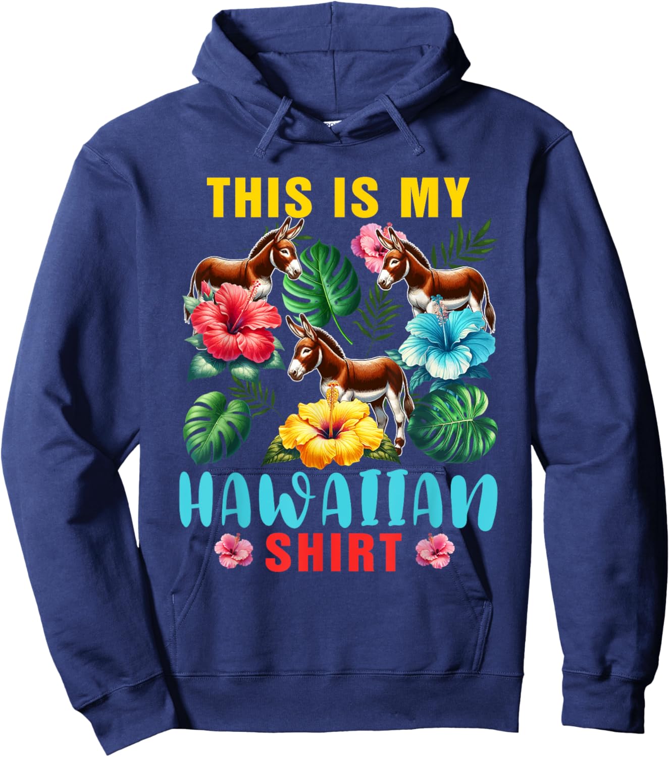 My Hawaiian Shirt Three Cute Donkeys Sunglasses Travel Hoodie - Hoodie | Navy
