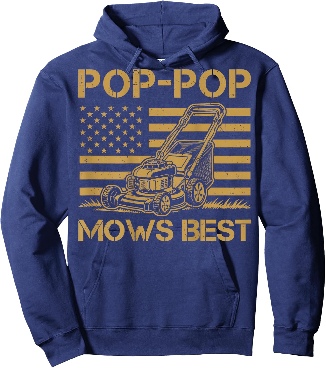 Pop Pop Mows Best Push Lawn Mowing Mower Father Day On Back Hoodie - Hoodie | Navy