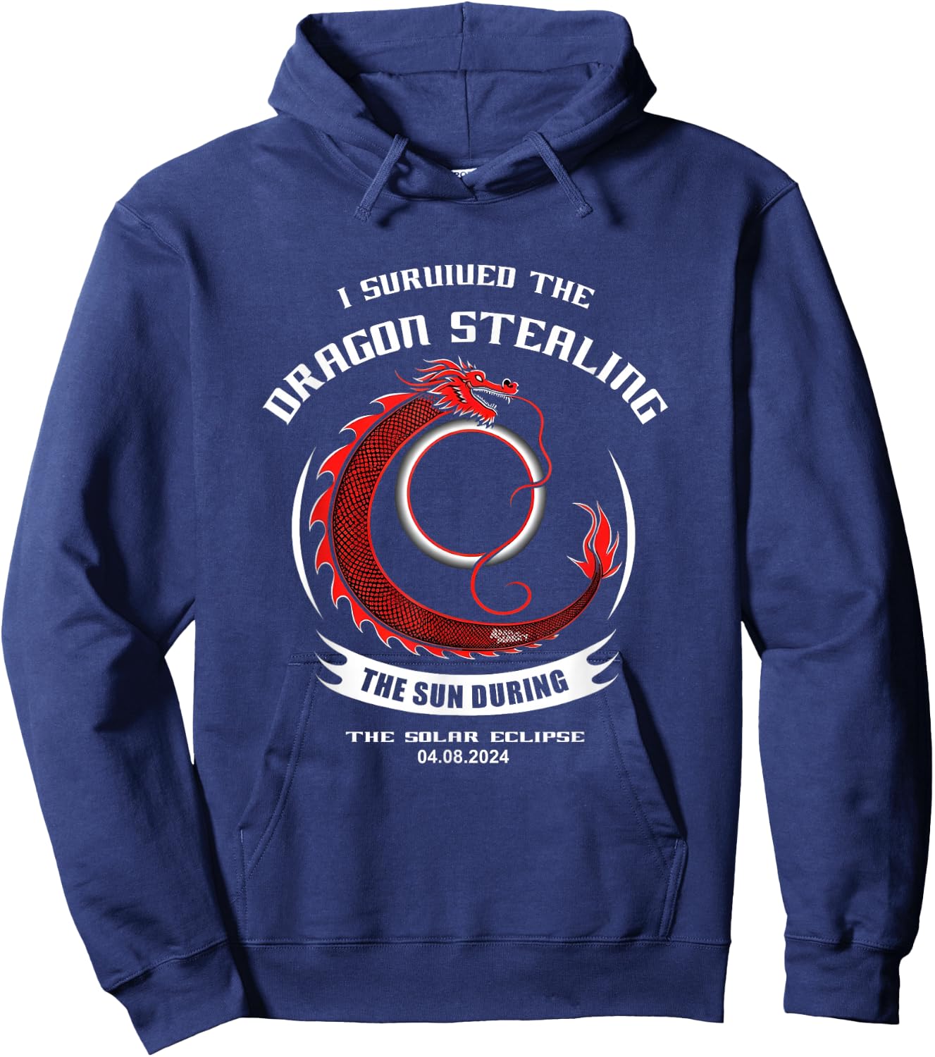 I Survived the Dragon Stealing the Sun Solar Eclipse 2024 Hoodie - Hoodie | Navy