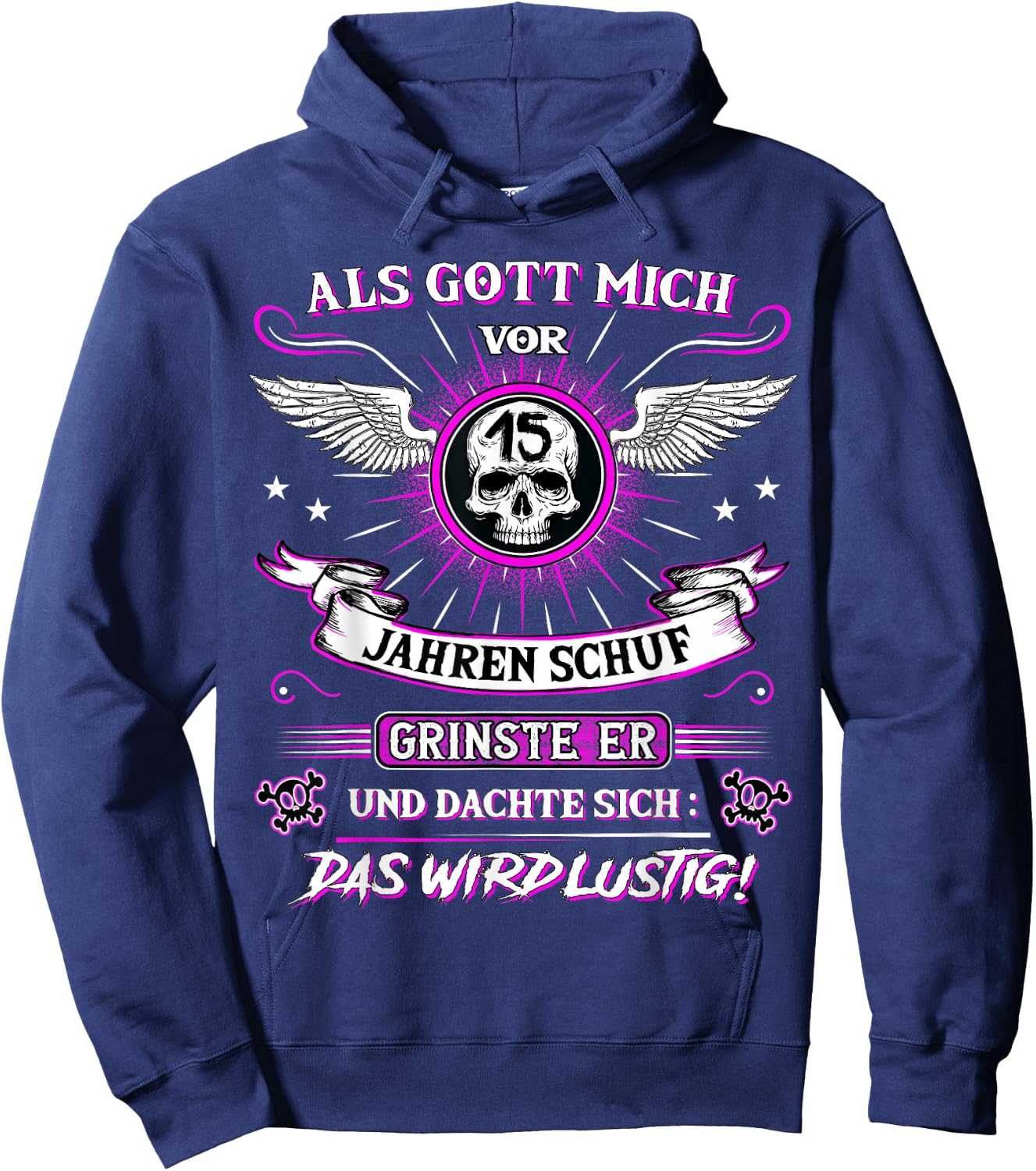 with German Text "Als Gott mich vor 15 Jahren schuf grinste er 15th Birthday" [Als Gott mich vor, black, s Hoodie - Hoodie | Navy