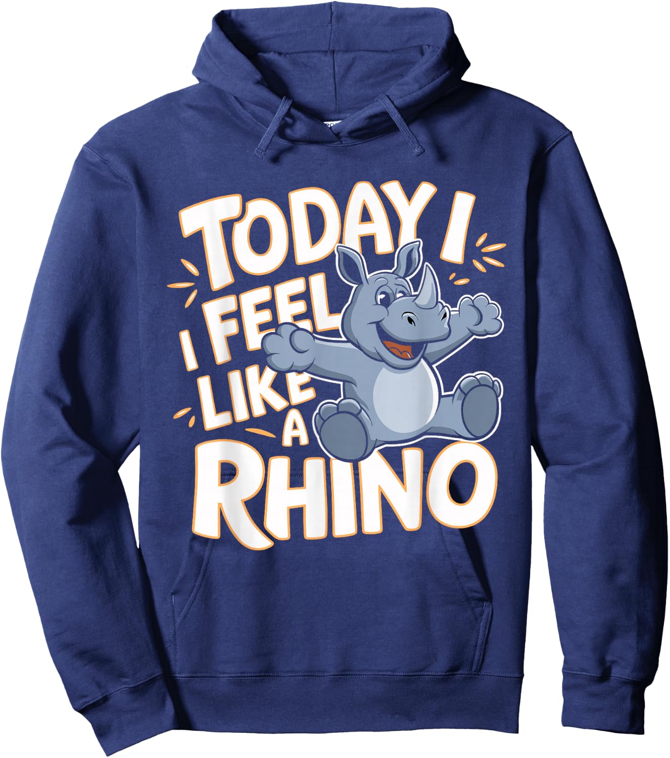 Childrens Today I feel like a Rhino Design | Kids Rhinoceros Hoodie - Hoodie | Navy