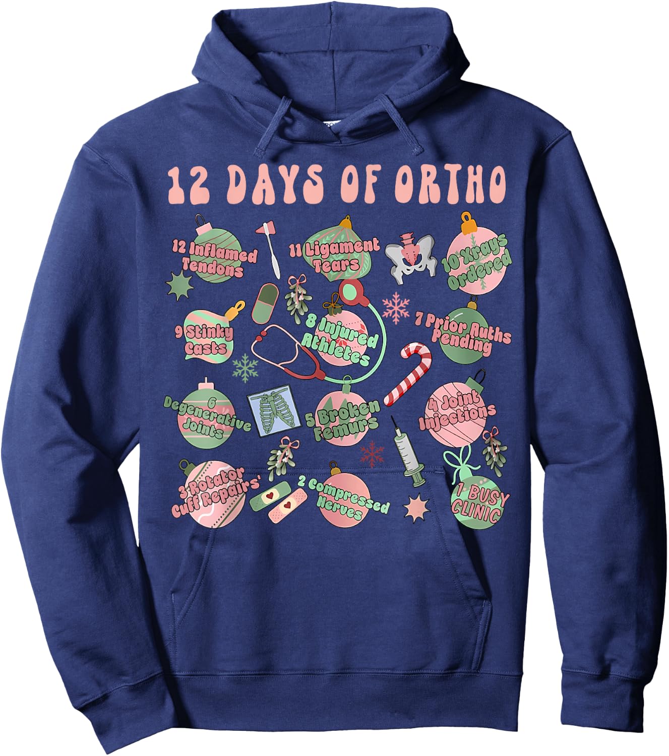 Christmas Orthopedic 12 Days of Ortho Ortho Nurse Group Team Hoodie - Hoodie | Navy