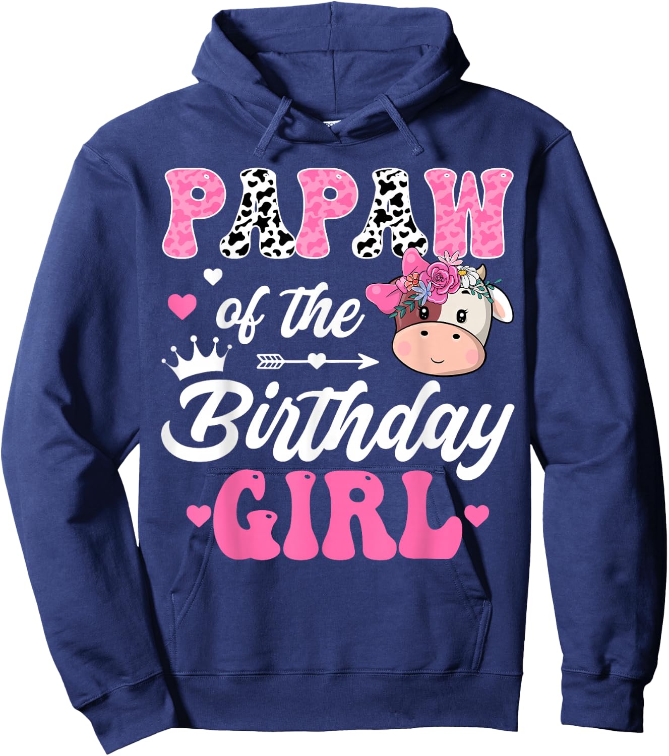 Papaw Of The Birthday Girl Farm Cow 1St Birthday Girl Hoodie - Hoodie | Navy