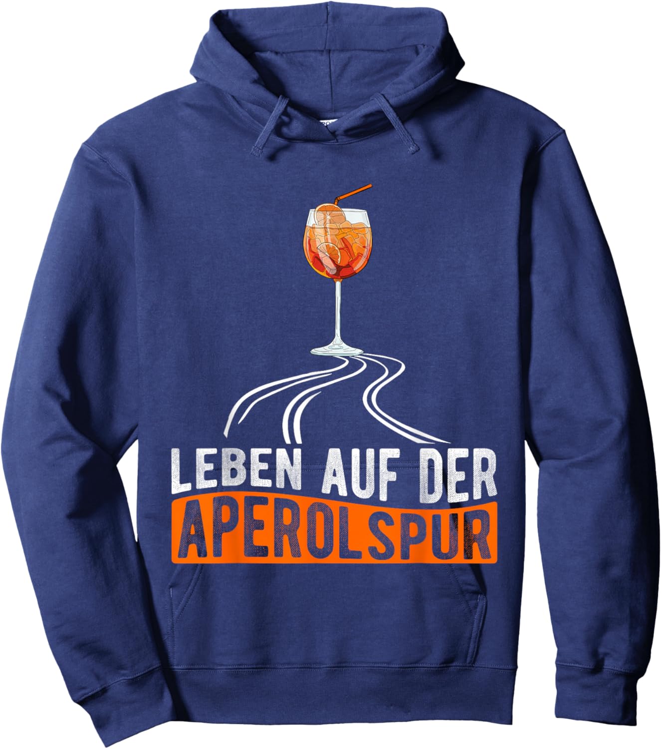 Aperitif Spritz with "Leben auf der APEROLSPUR" Cocktail Design, black Hoodie - Hoodie | Navy