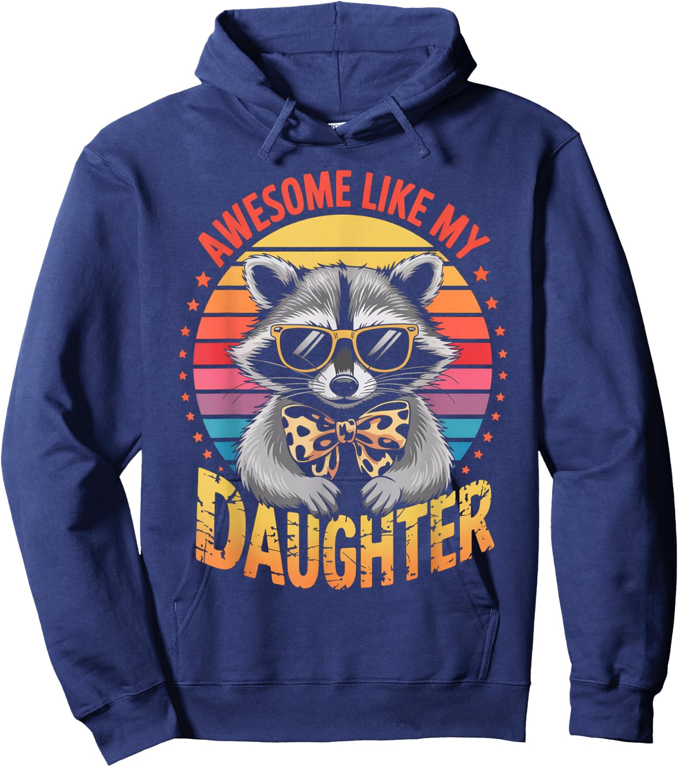 Awesome Like My Daughter Raccoon Dad Funny Father’s Day Hoodie - Hoodie | Navy