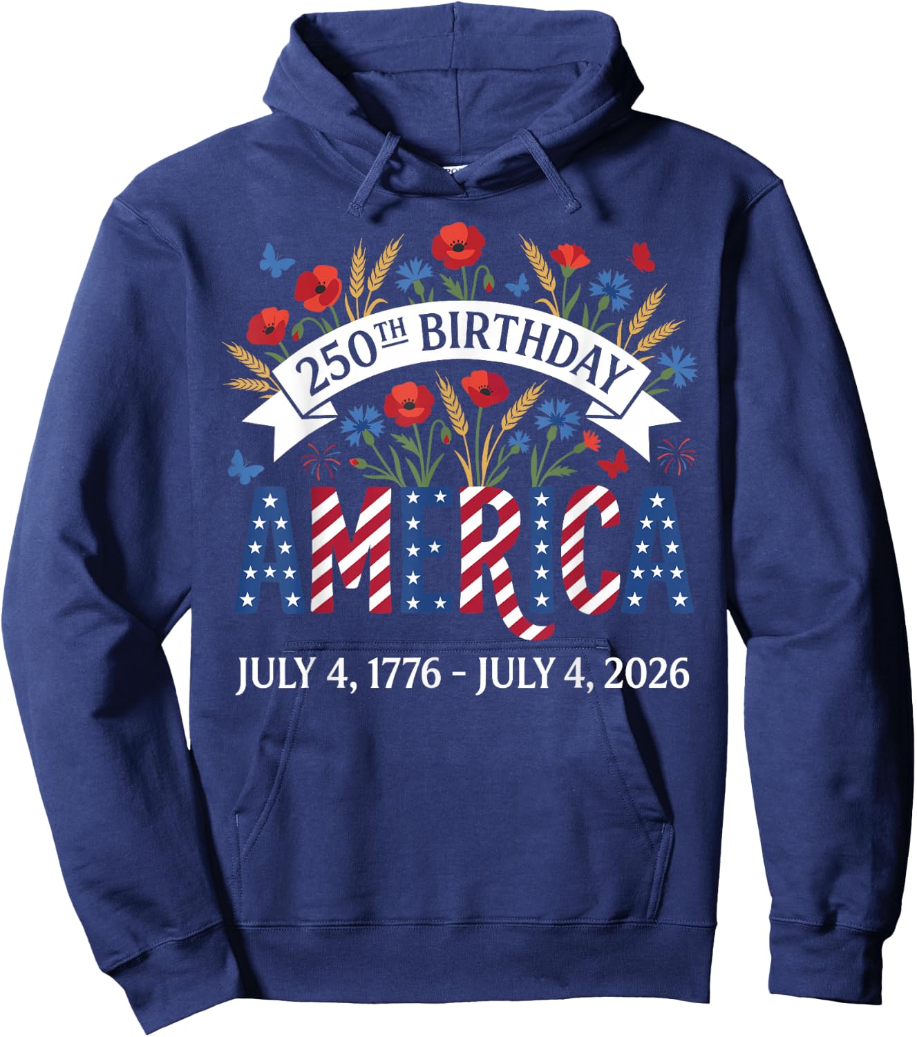 250th Birthday America Anniversary Floral 4th of July Hoodie - Hoodie | Navy