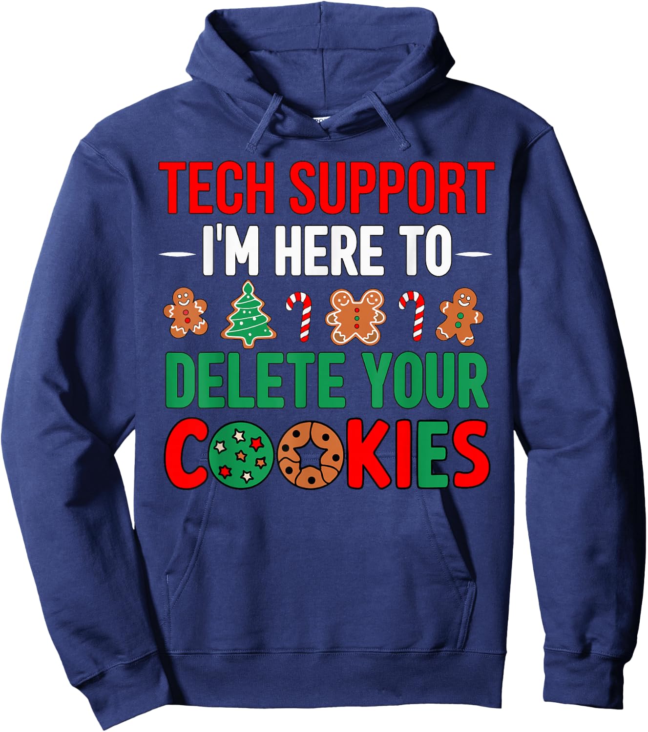 Tech Support Christmas Cookies Women Men Funny Christmas Hoodie - Hoodie | Navy