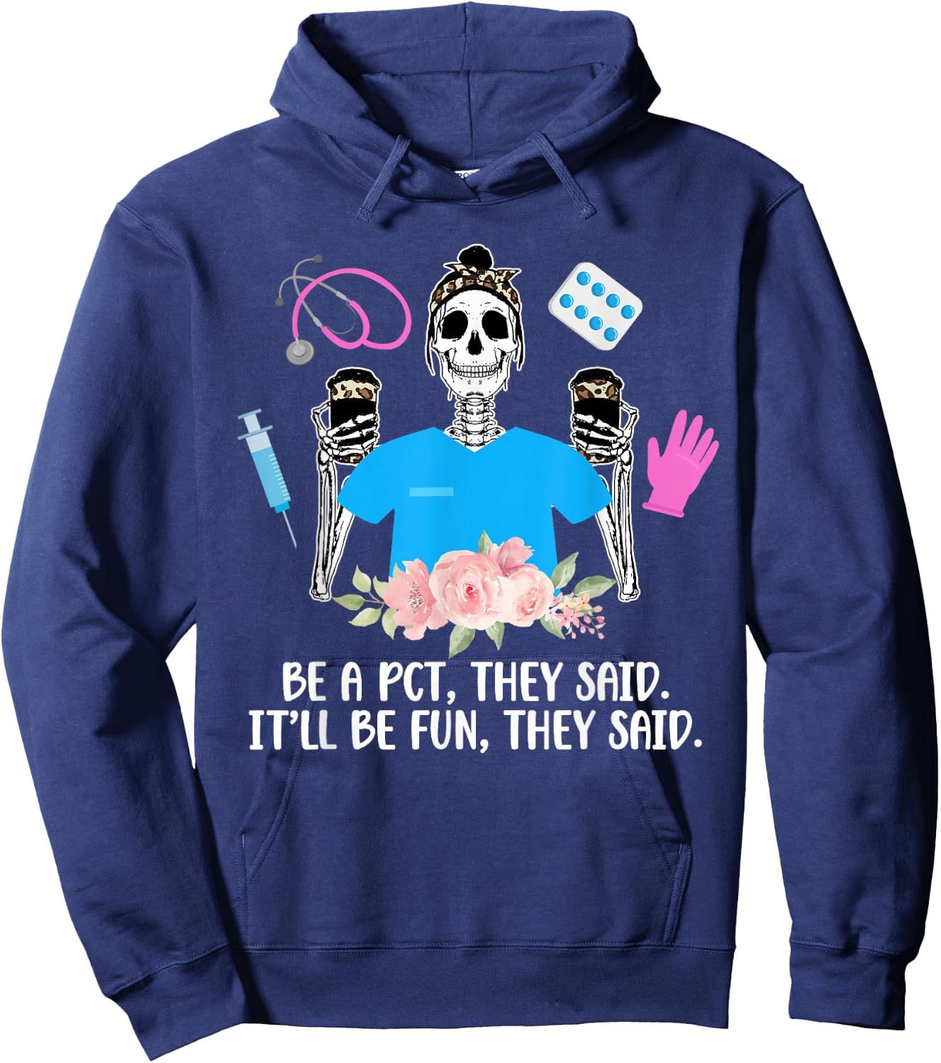 Be A PCT Patient Care Tech Patient Care Technician Hoodie - Hoodie | Navy