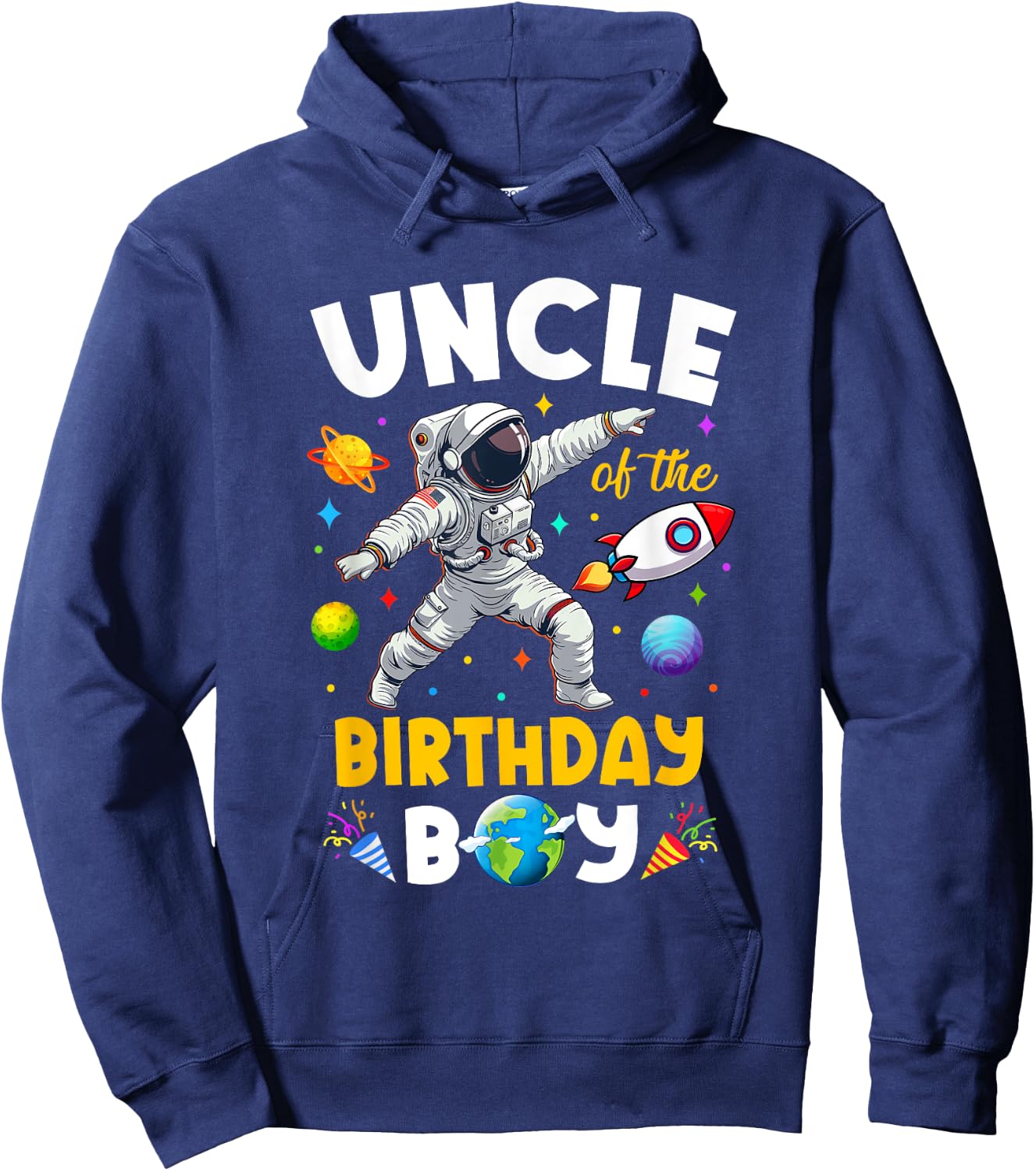 Uncle Of The Birthday Boy Astronaut Outer Space Birthday Hoodie - Hoodie | Navy