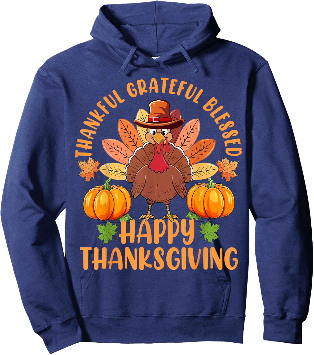 Thankful Grateful Blessed Turkey Women Happy Thanksgiving Hoodie - Hoodie | Navy