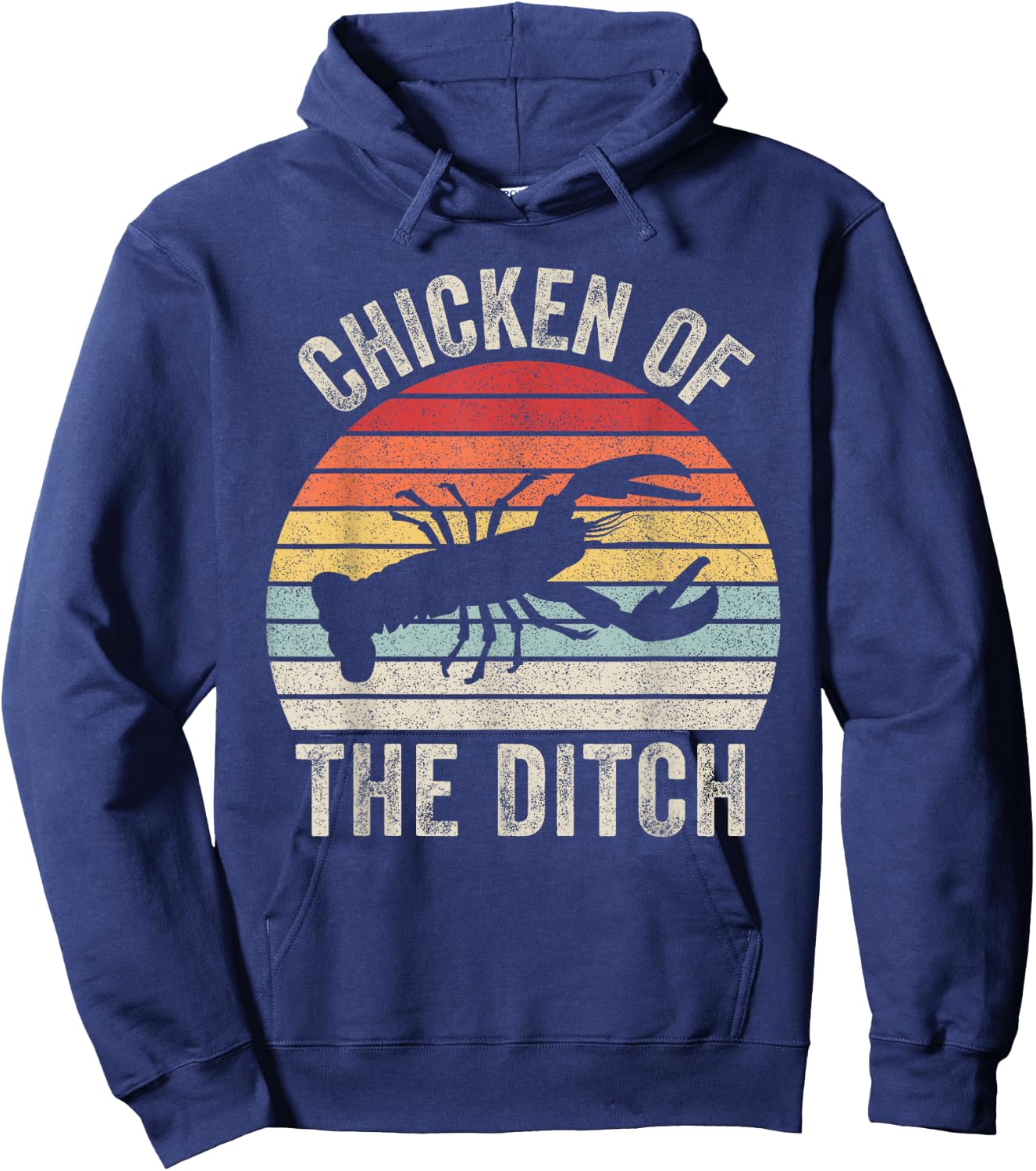 Catch Some Rays Vintage Retro Chicken Of The Ditch Cajun Crawfish Adult Black Short Sleeve Hoodie - Hoodie | Navy