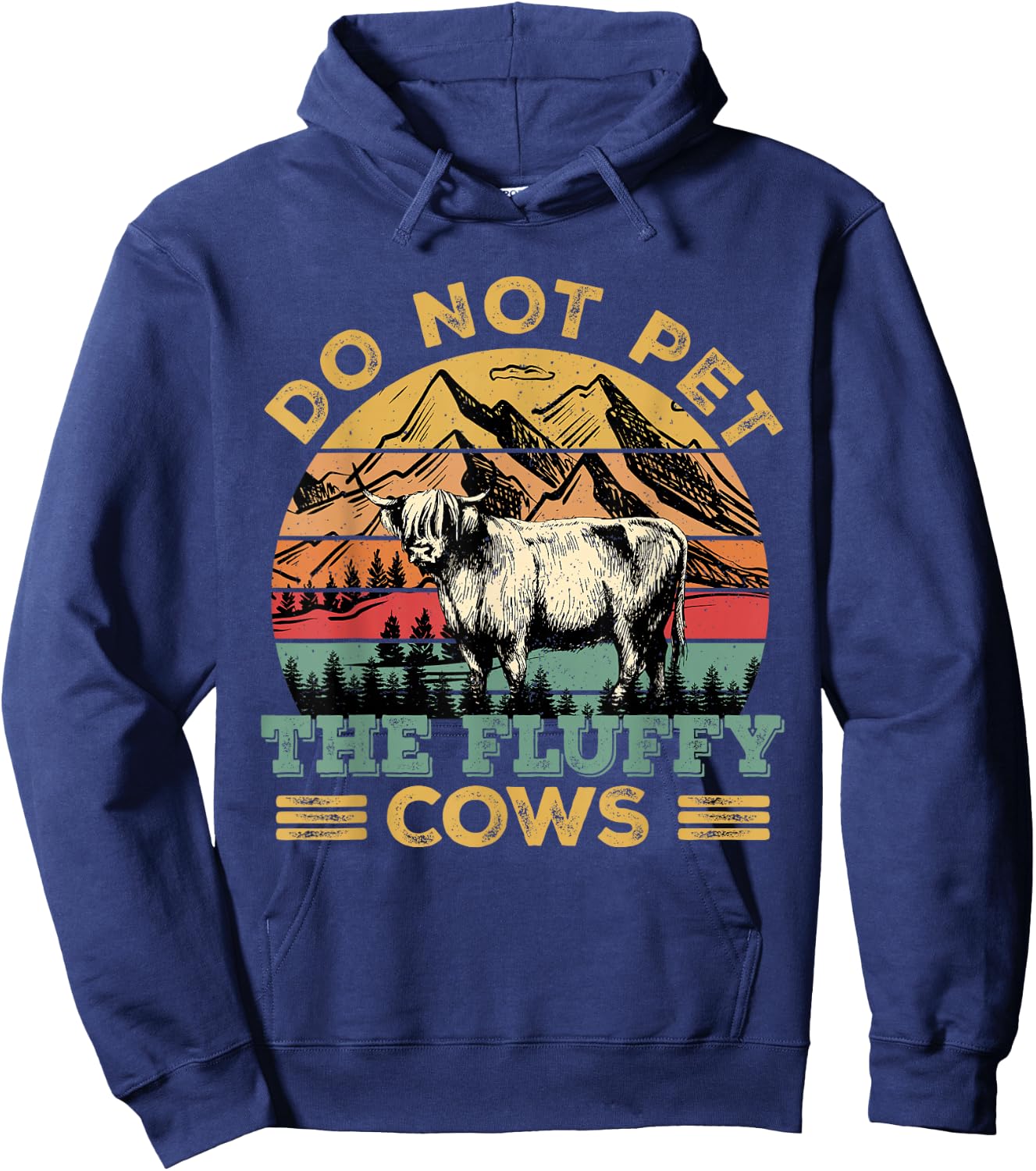 Do Not Pet the Fluffy Cows Bison Yellowstone National Park Hoodie - Hoodie | Navy