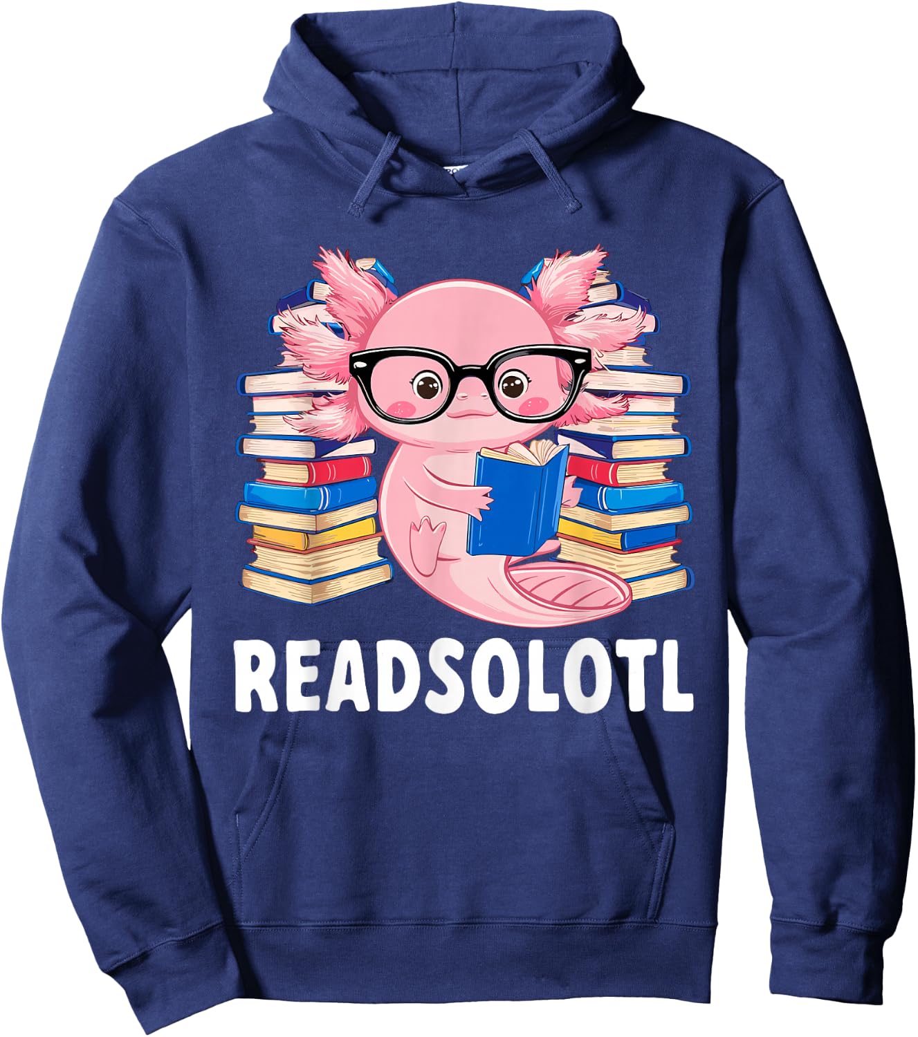 Axolotl Readsolotl Anime Cute Kawaii Axolotl Book Lover Hoodie - Hoodie | Navy