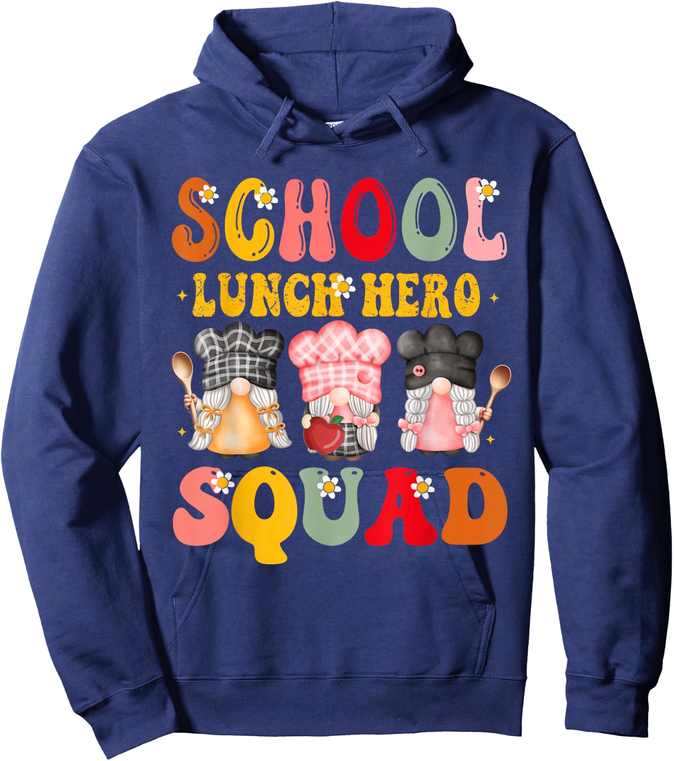 school lunch squad Lunch Lady School Cafeteria workers Gnome Hoodie - Hoodie | Navy