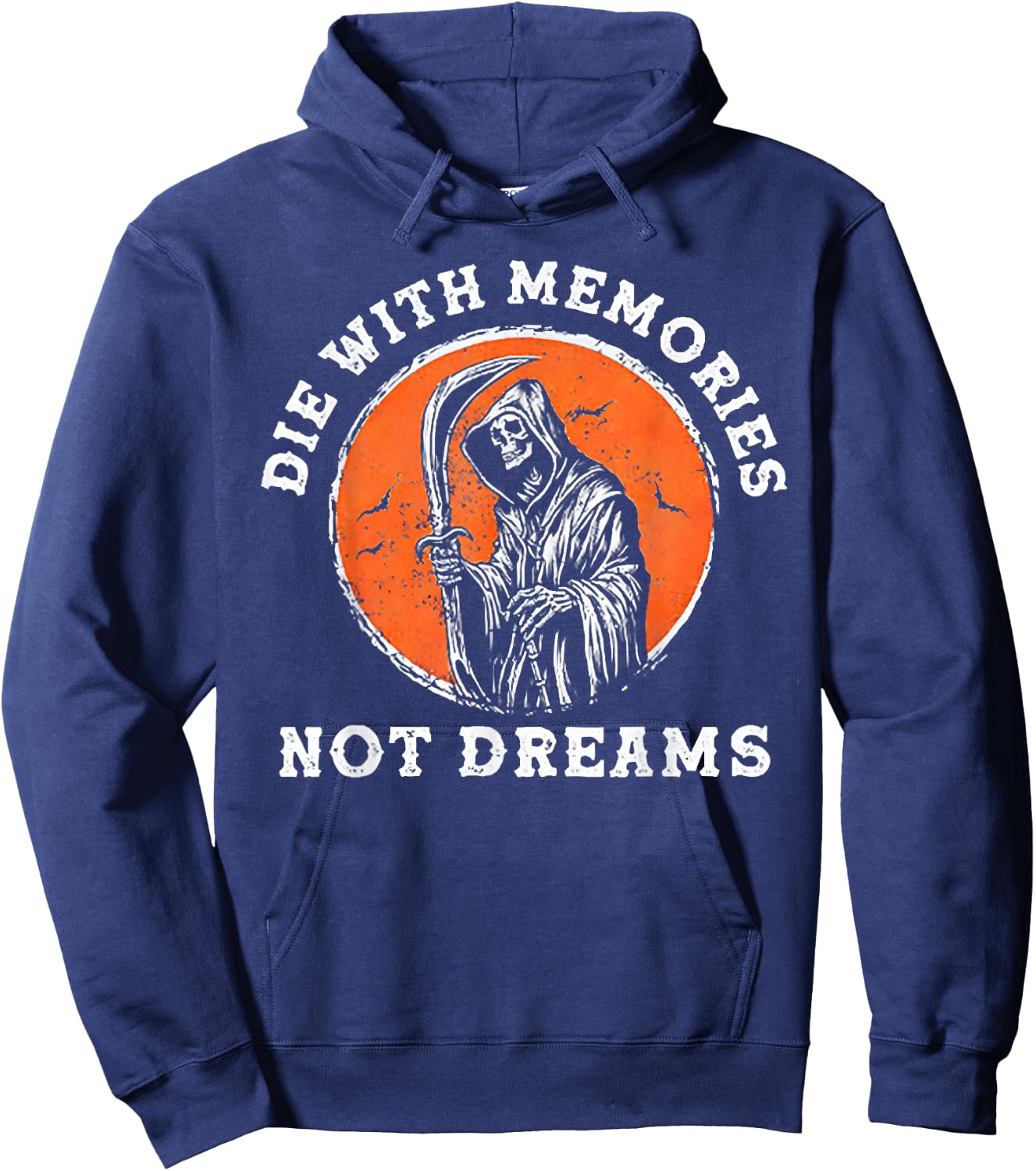Die With Memories Not Dreams Hoodie - Hoodie | Navy