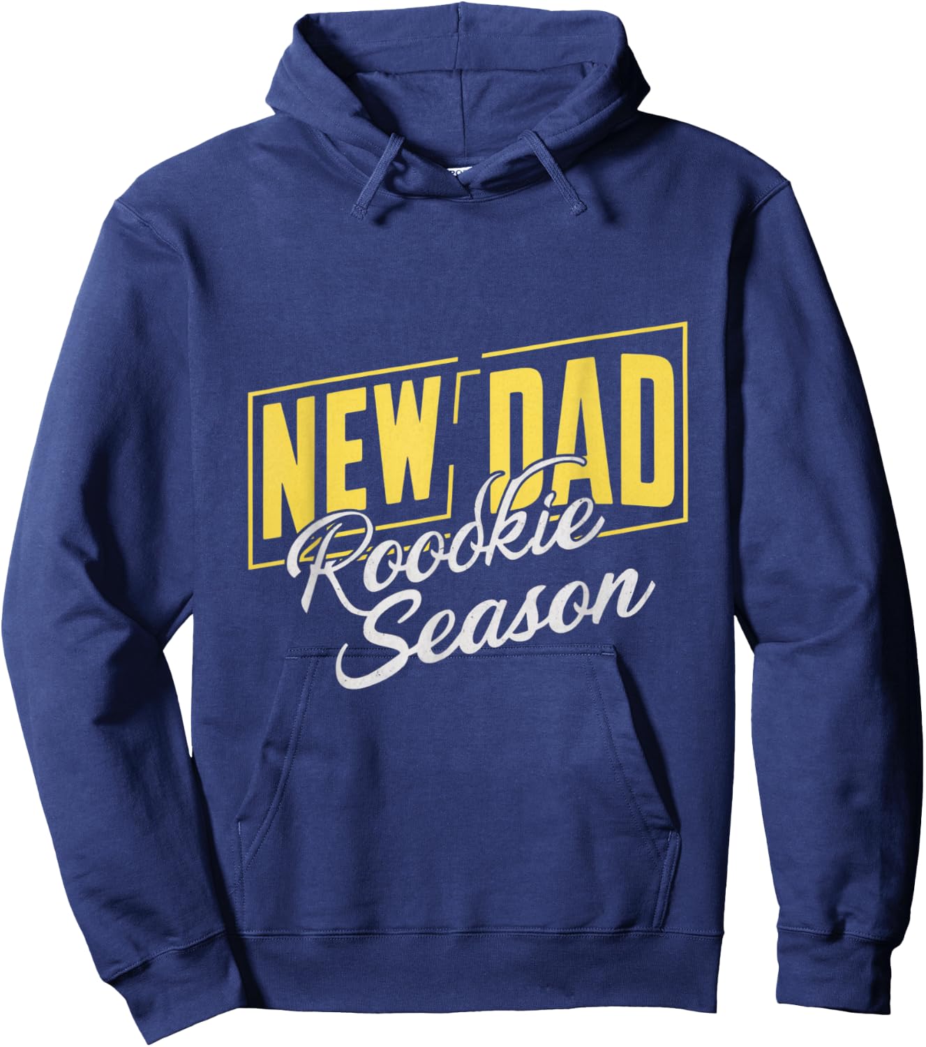 Funny New Dad Rookie Season Proud Fathers First Time Dads Hoodie - Hoodie | Navy