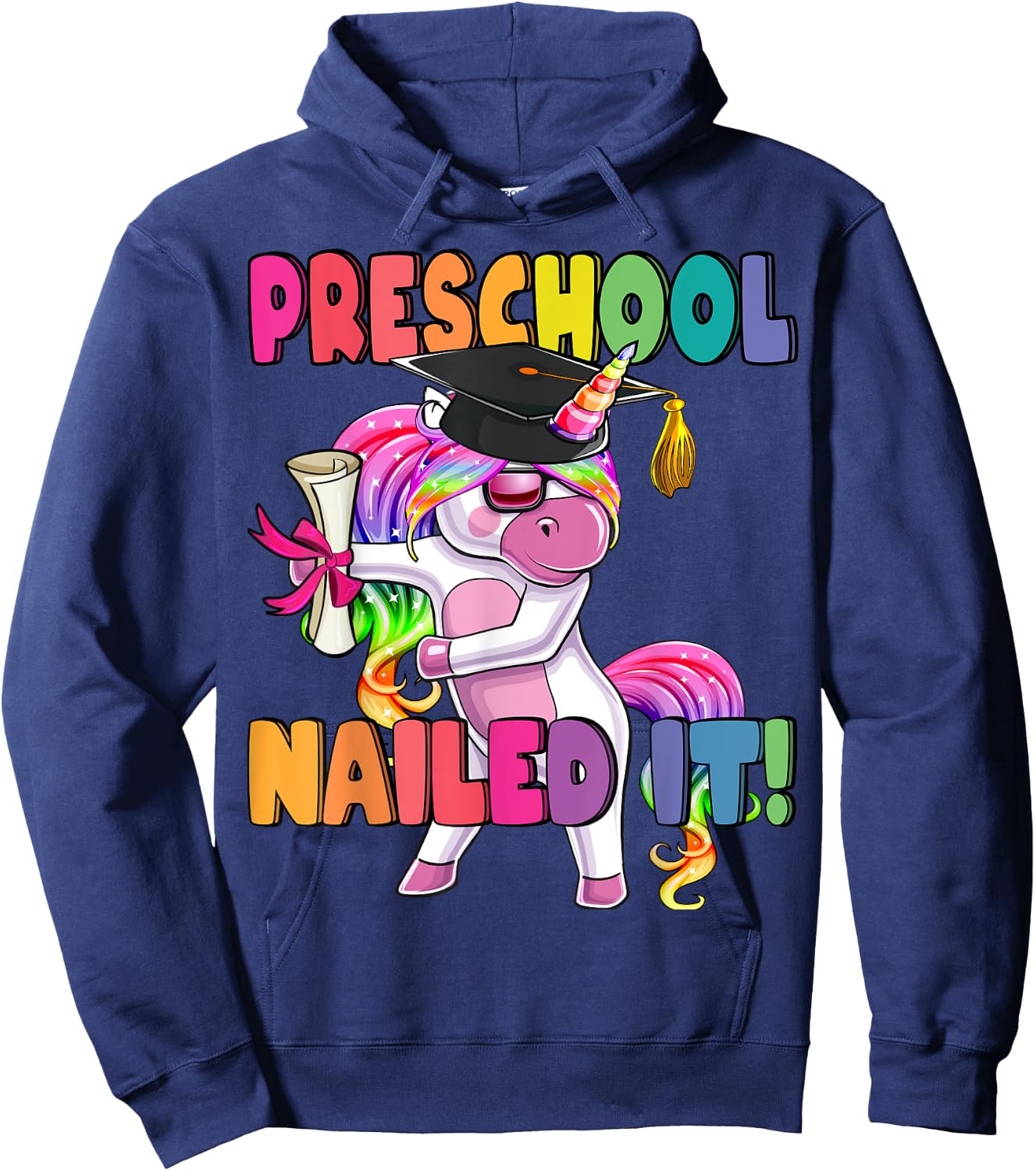 Preschool Nailed It Flossing Unicorn Graduation Shirt Gift Hoodie - Hoodie | Navy