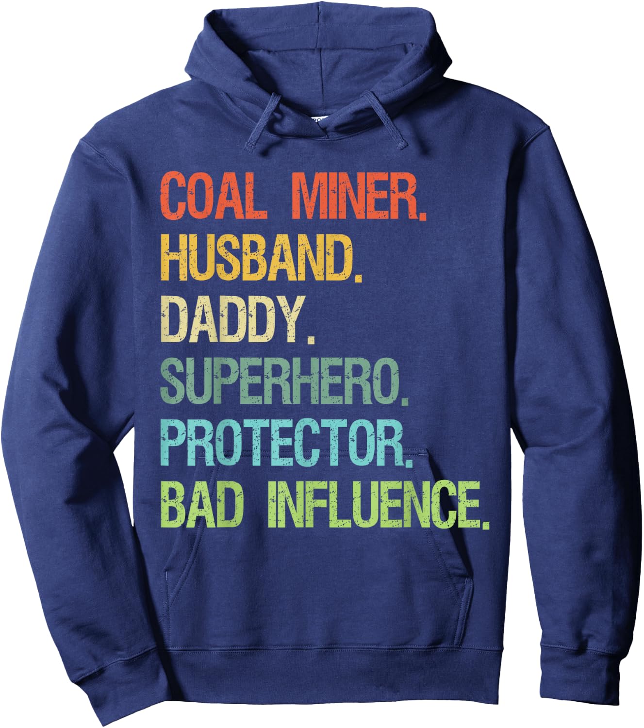 Coal Miner Husband Daddy Superhero Protector DAD Hoodie - Hoodie | Navy
