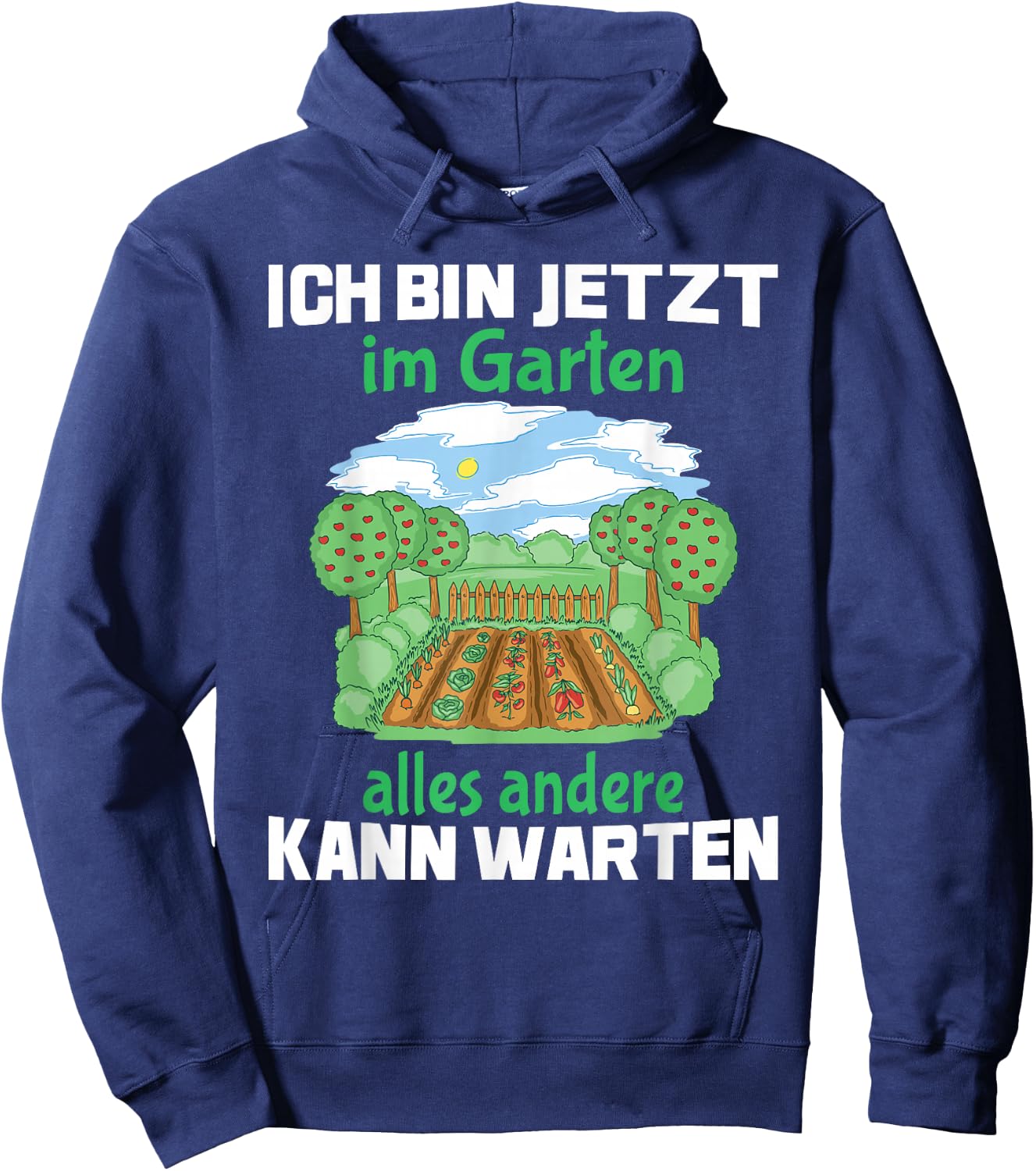 Lustiger Spruch Garten Geschenke Frauen Männer Gärtner Hoodie - Hoodie | Navy