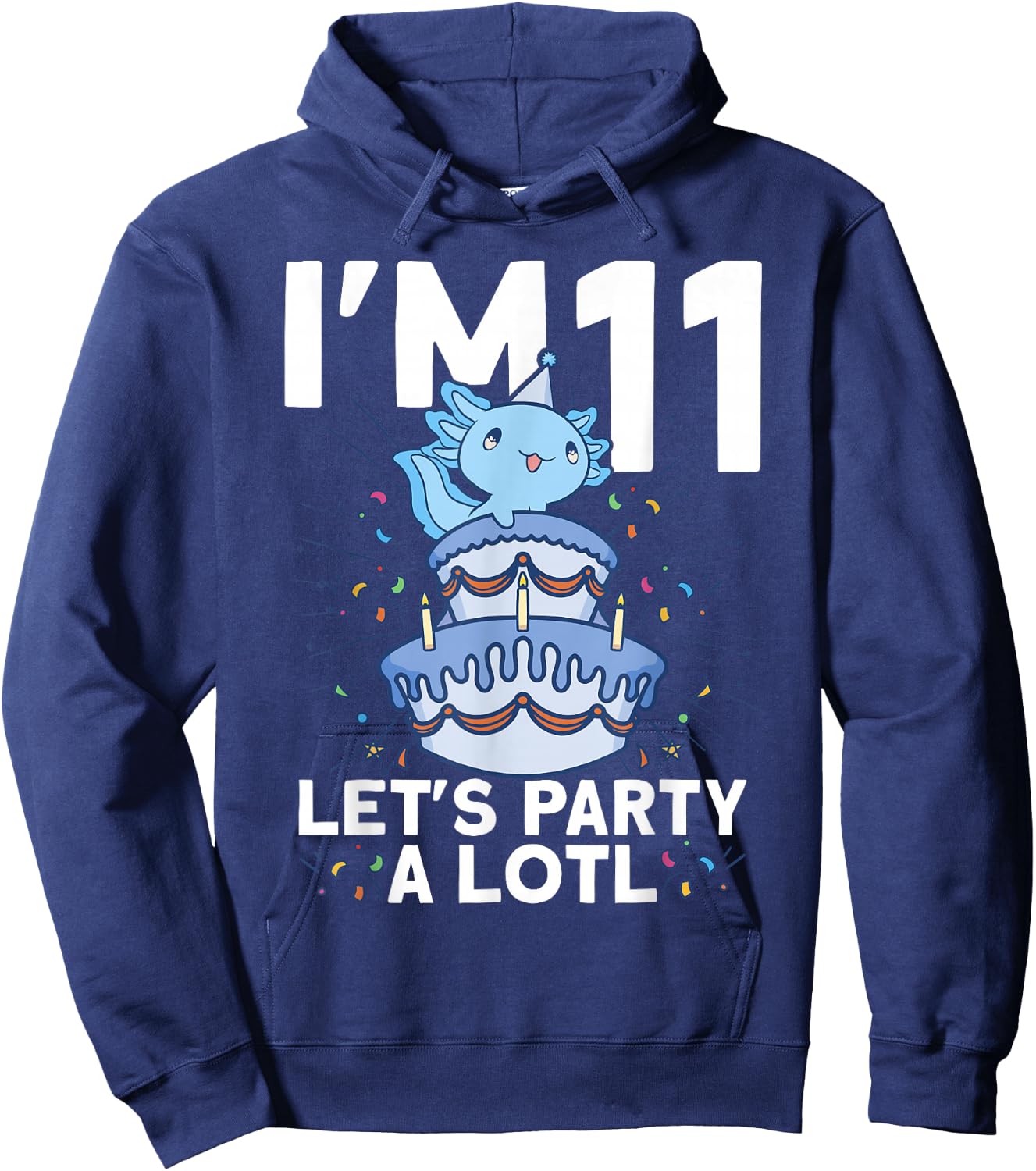 I'm 11 Bday Axolotl Party Cute 11th Birthday Kids Axolotl Hoodie - Hoodie | Navy