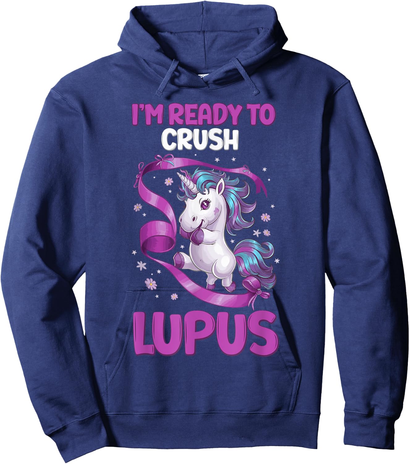 Unleash the Power: I'm Ready to Crush Lupus Unicorn Hoodie - Hoodie | Navy