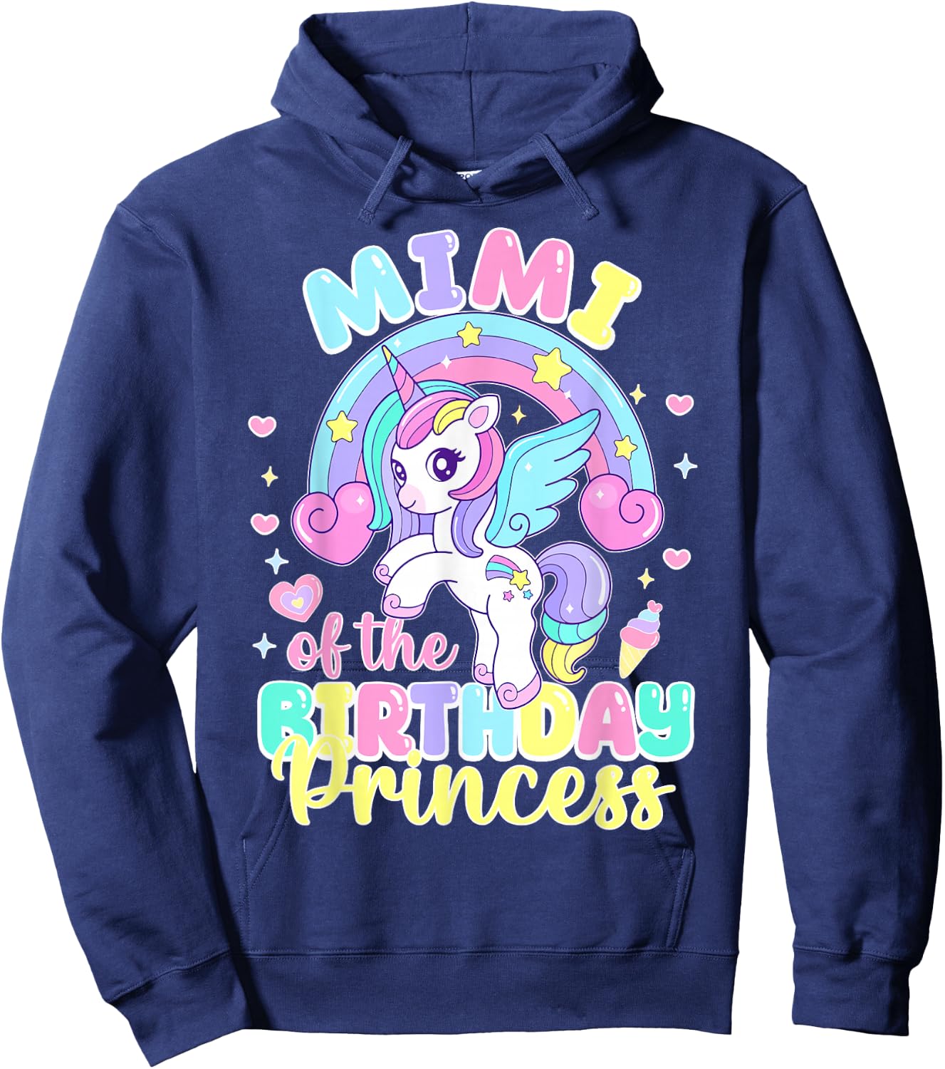 Mimi of the Birthday Princess Funny Unicorn Rainbow Hoodie - Hoodie | Navy