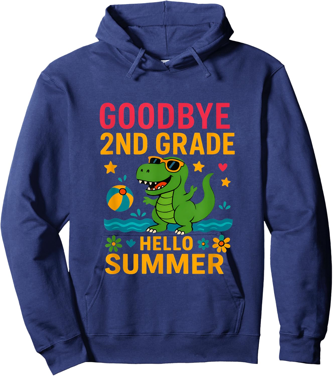 Goodbye 2nd Grade Last Day of School Students dinosaur Hoodie - Hoodie | Navy
